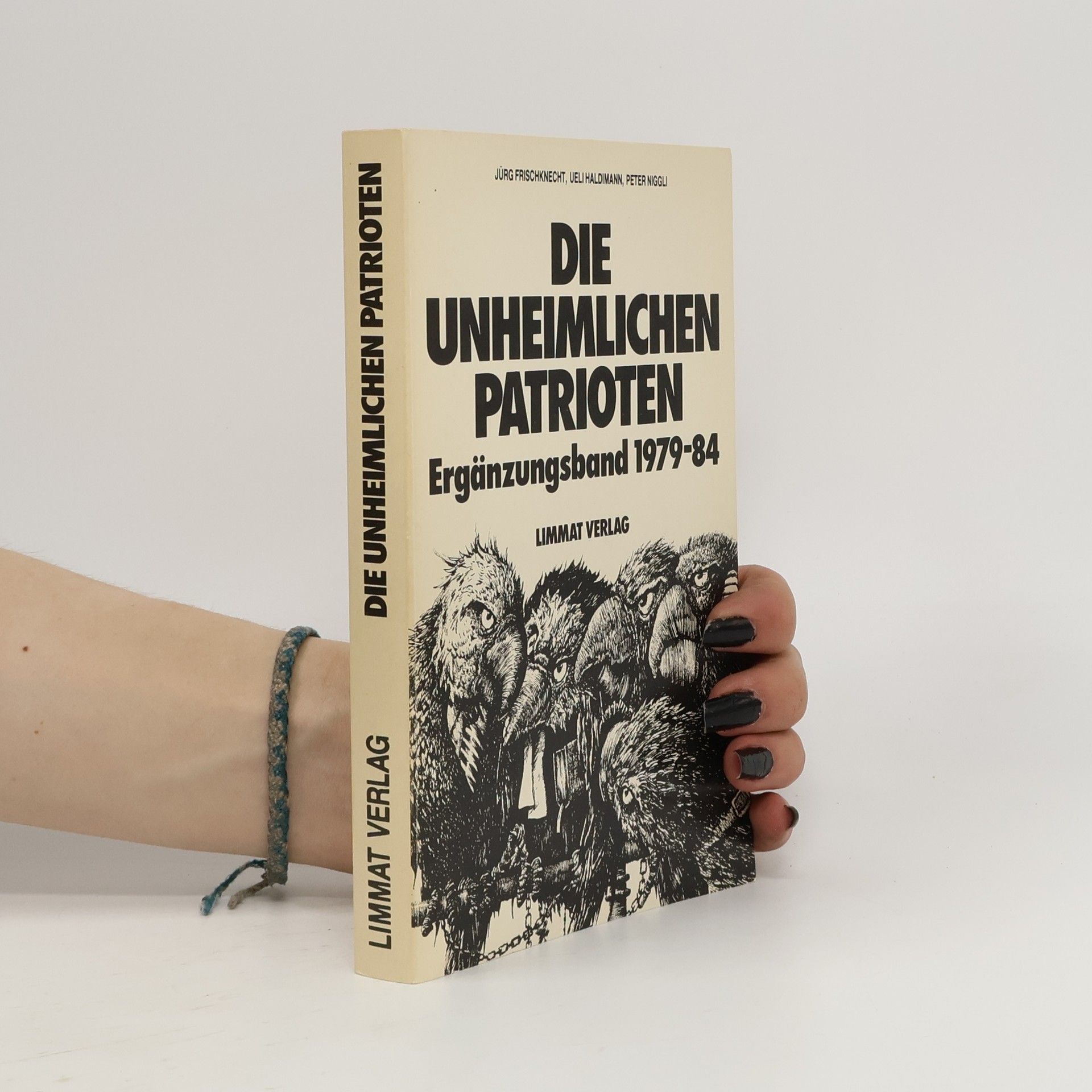 Jürg Frischknecht Die unheimlichen Patrioten