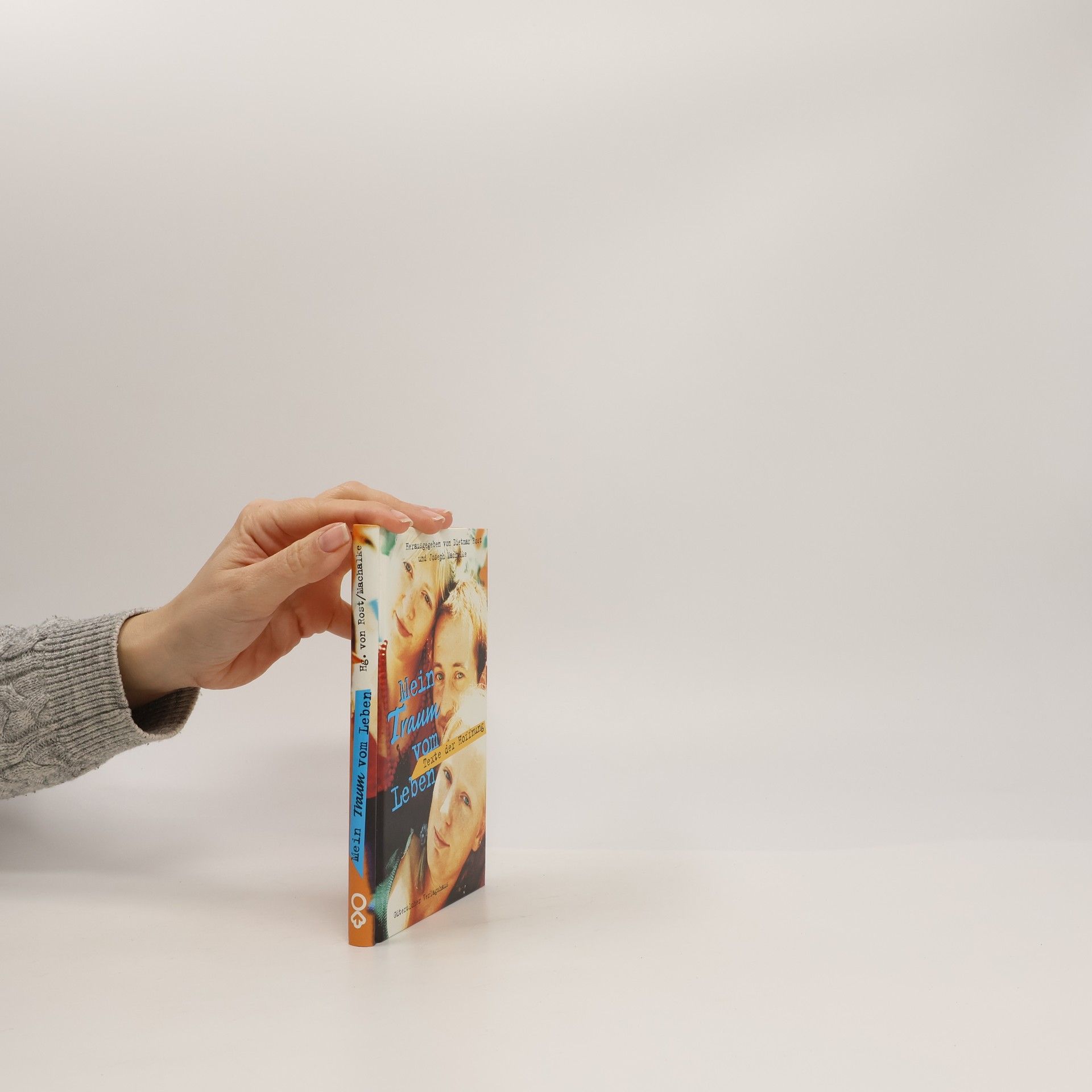 Mein Traum vom Leben. Texte der Hoffnung