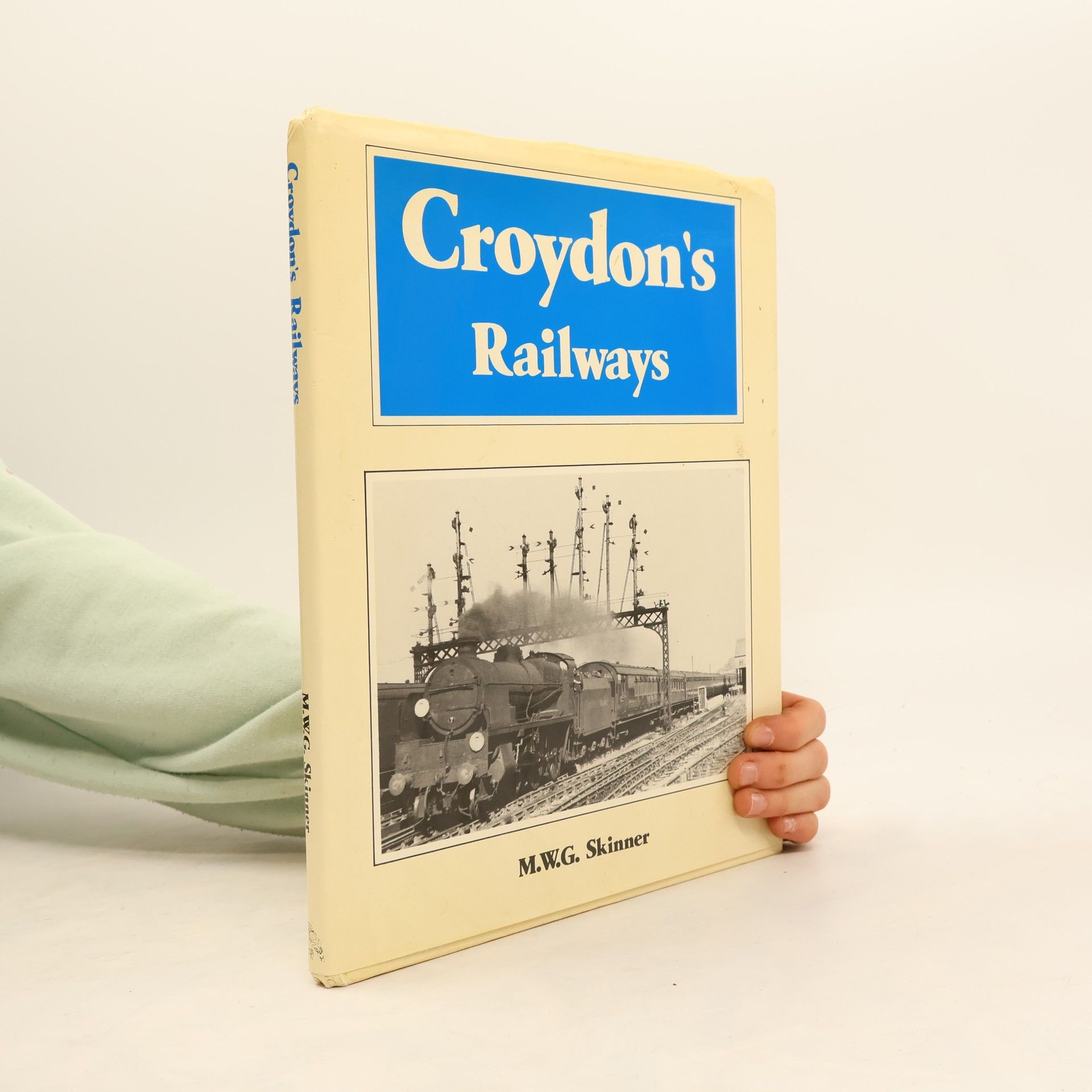 Maurice W. G. Skinner Croydon's Railways