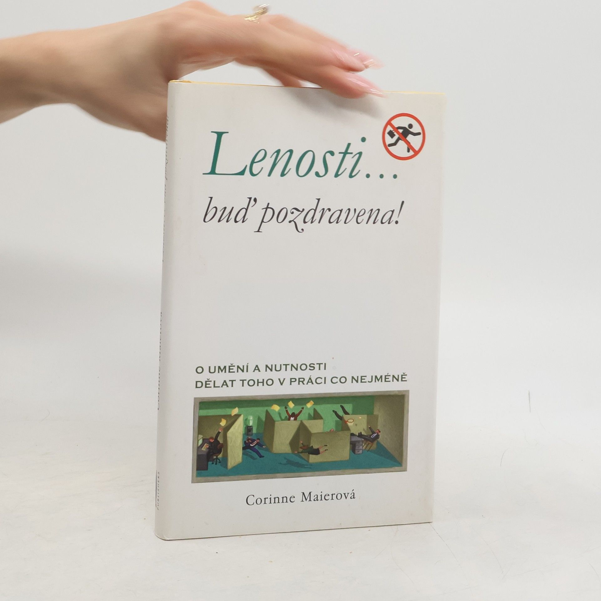 Corinne Maier Lenosti... buď pozdravena!