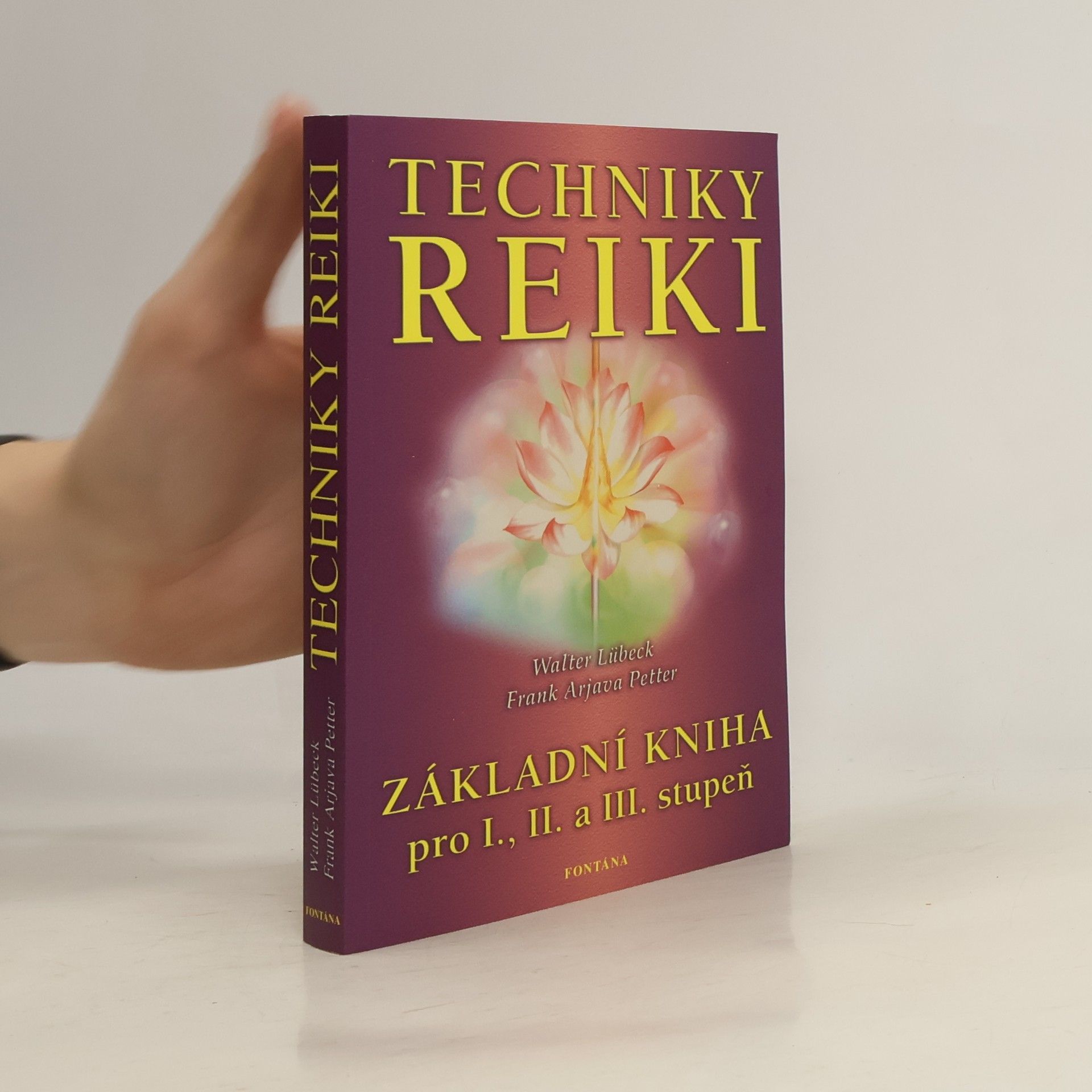 Walter Lübeck Techniky reiki: Základní kniha pro I., II. a III. stupeň