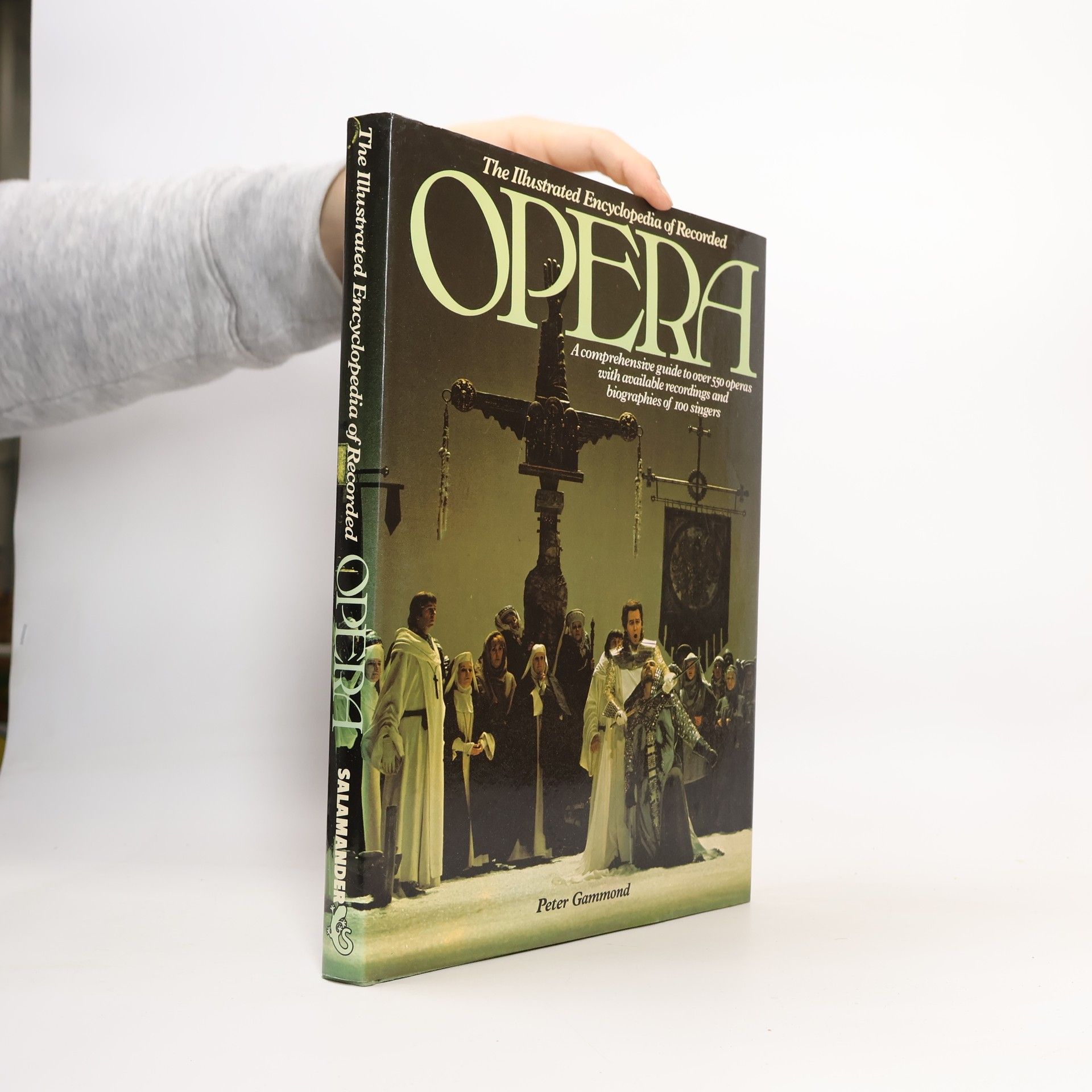 Peter Gammond The Illustrated Encyclopedia of Recorded Opera