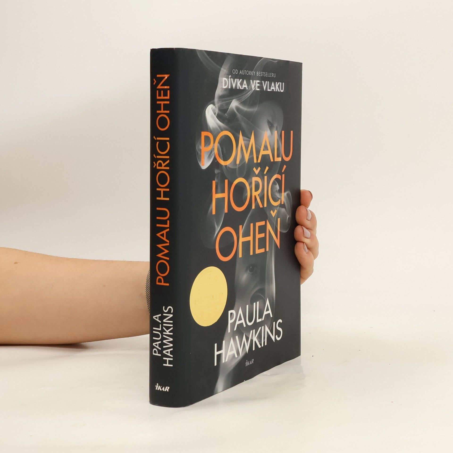 Paula Hawkins Pomalu hořící oheň