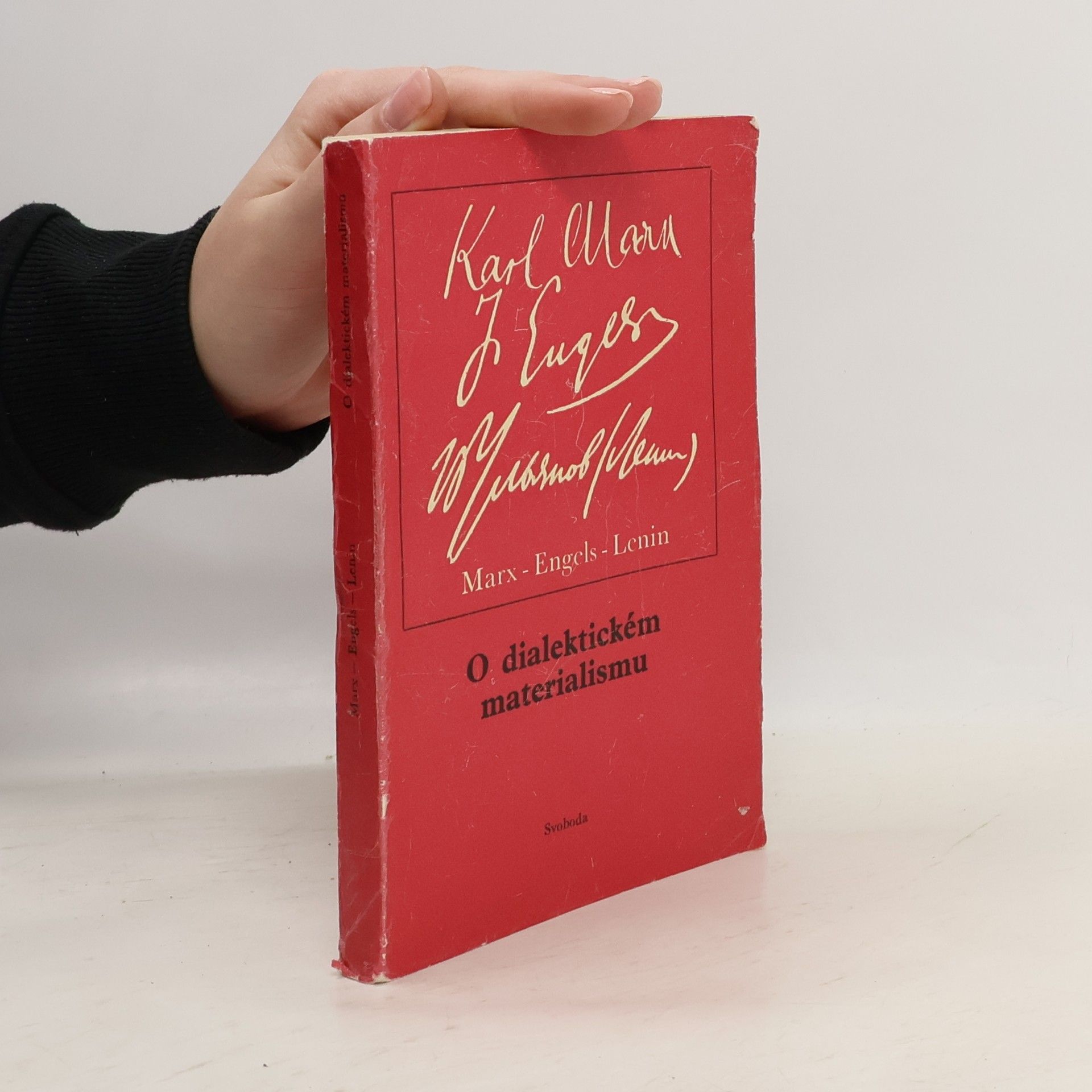 Karl Marx O dialektickém materialismu