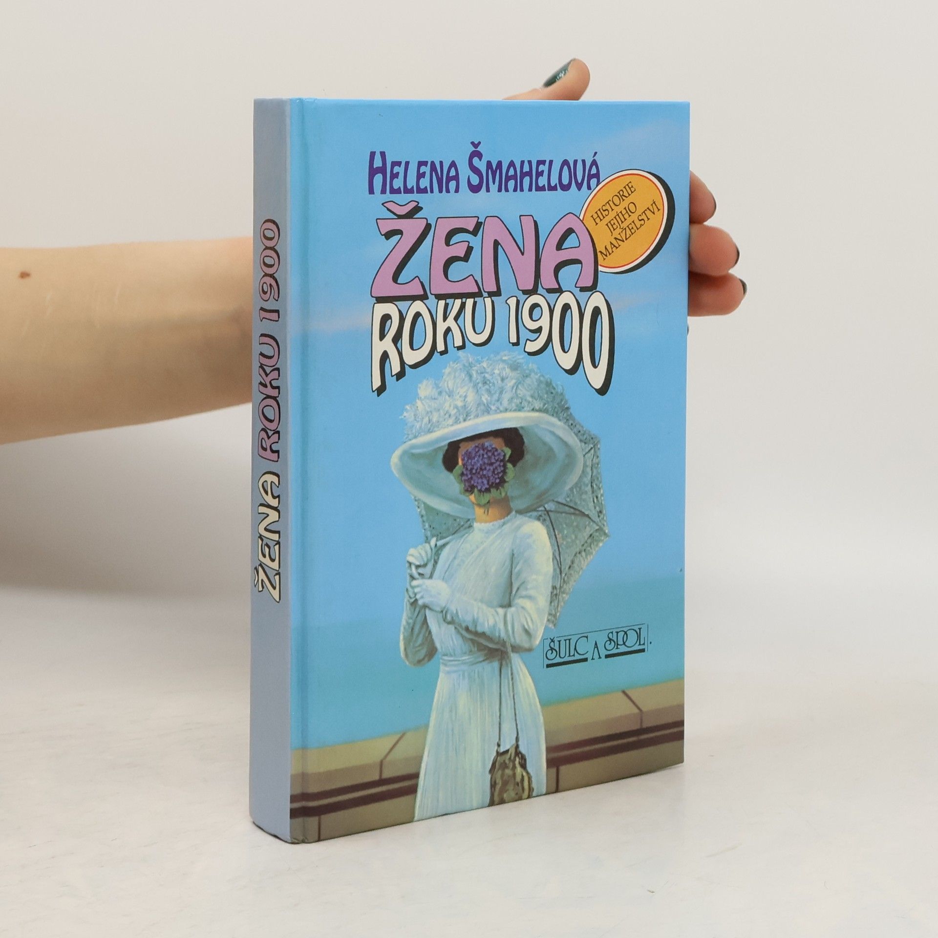 Helena Šmahelová Žena roku 1900