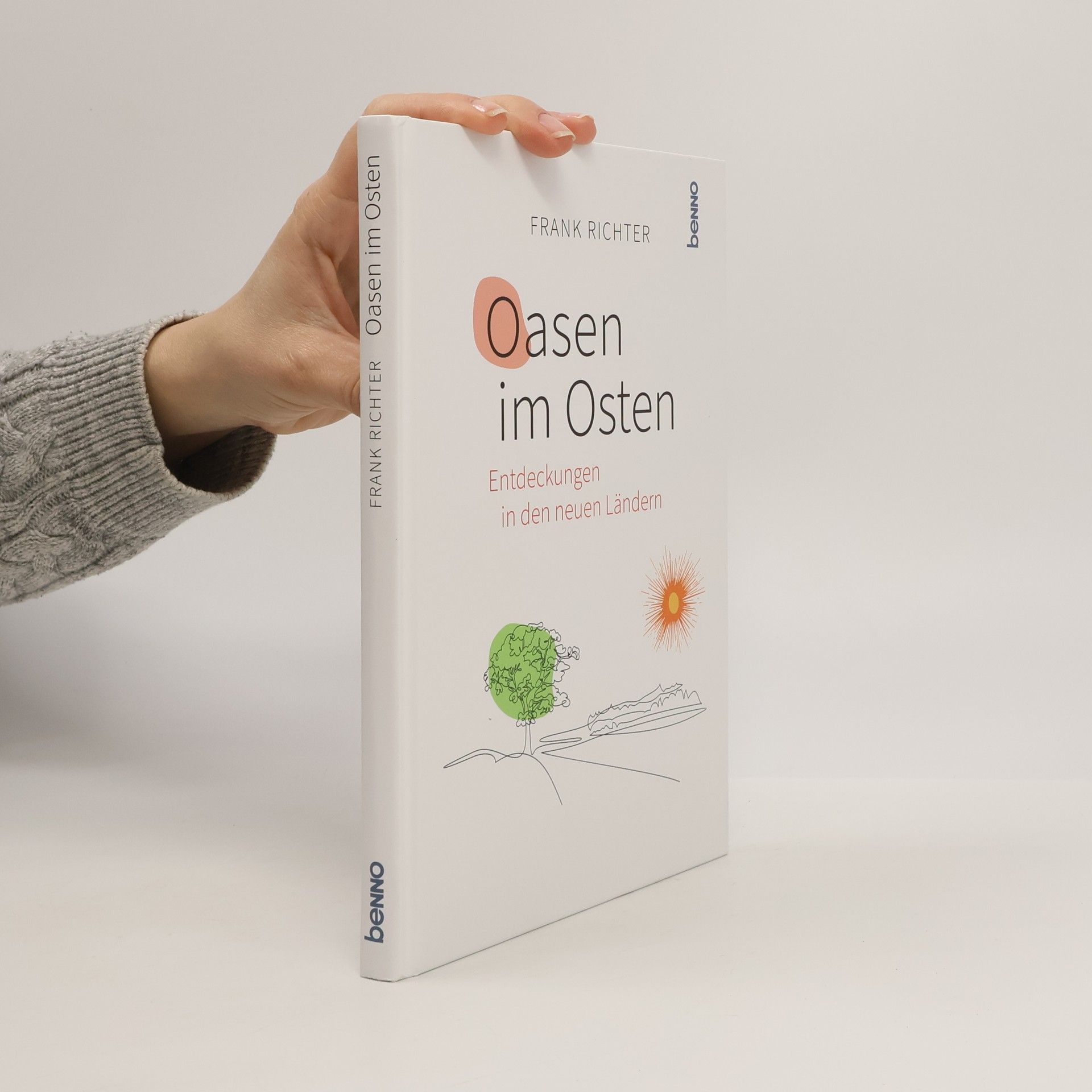 Frank Richter Oasen im Osten