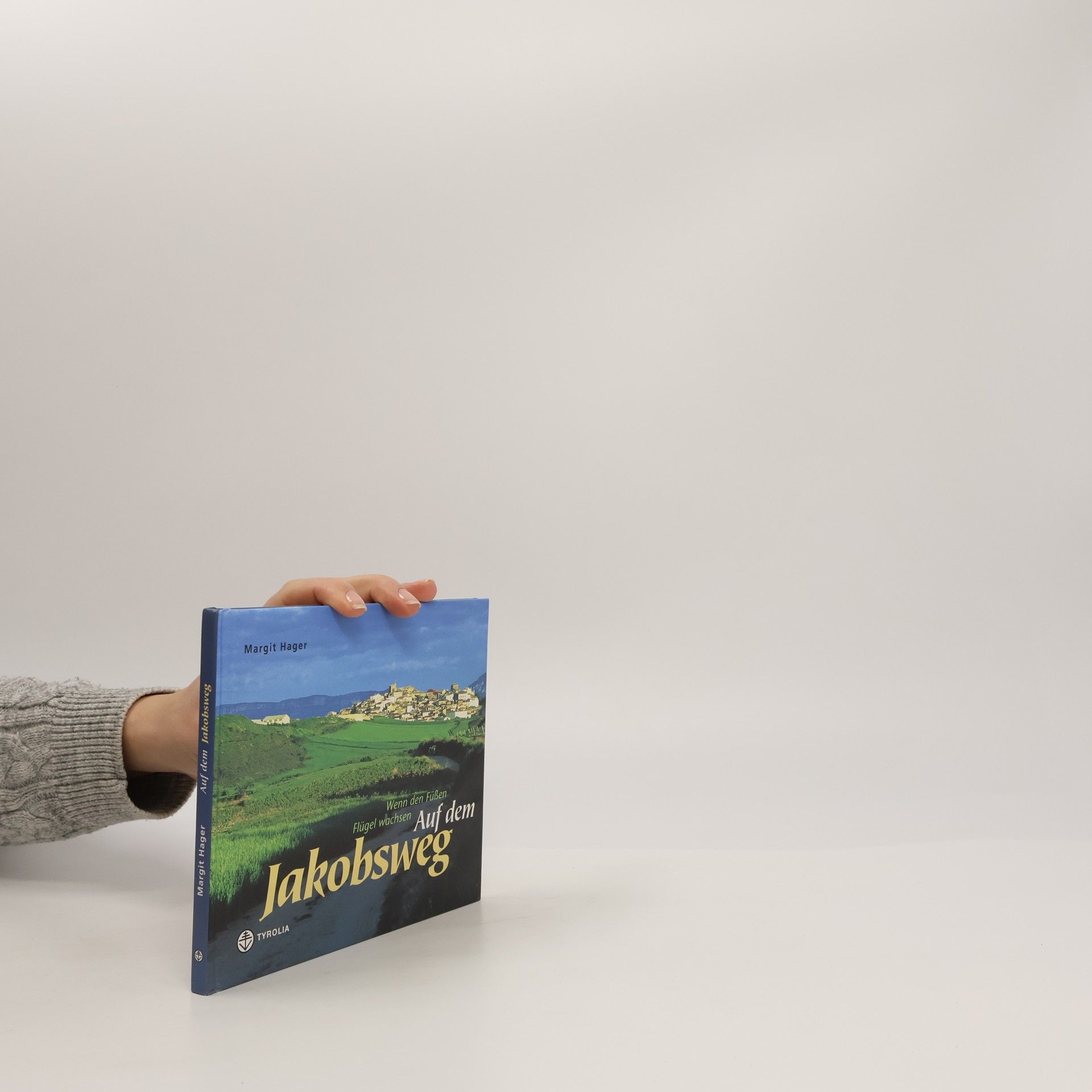 Margit Hager Auf dem Jakobsweg