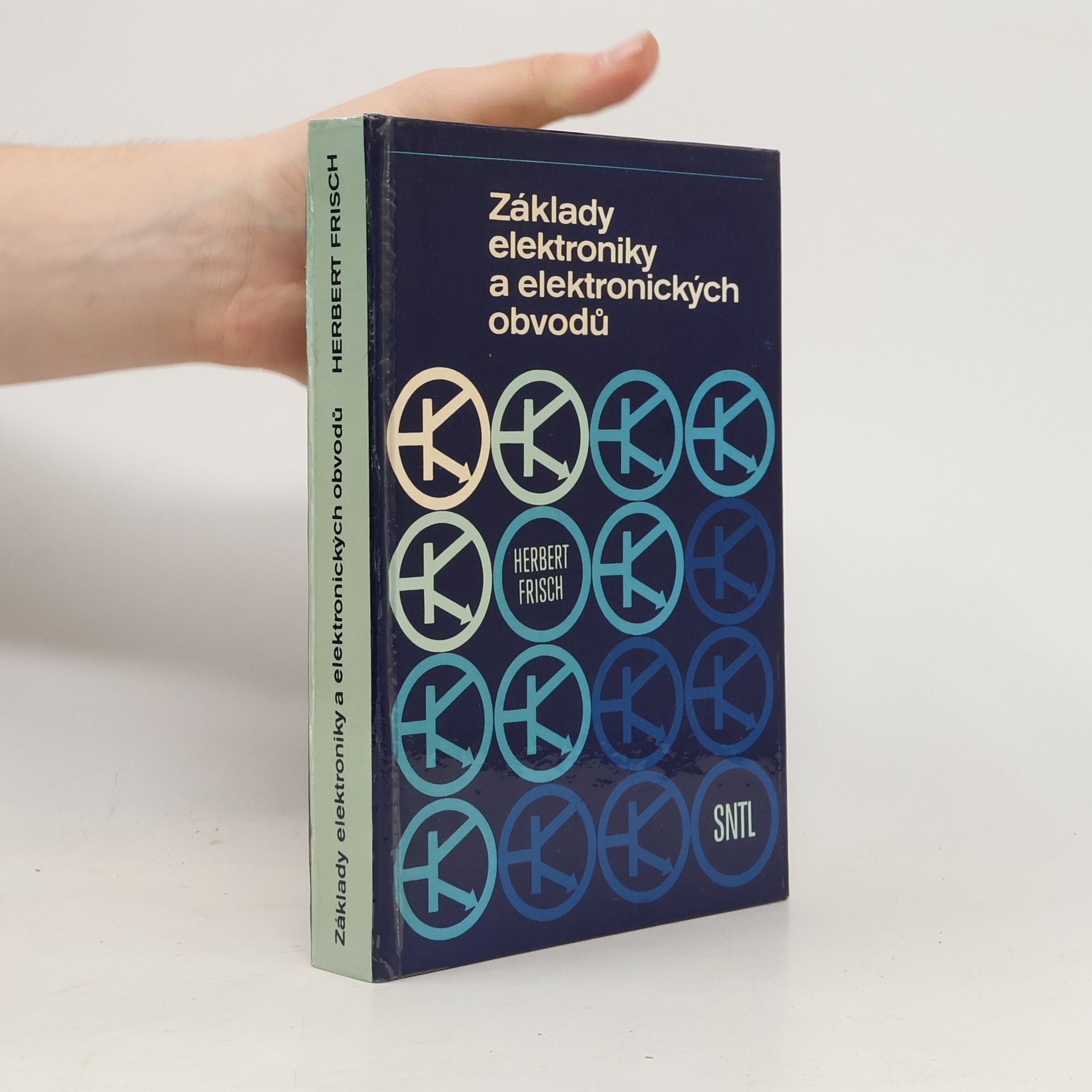 Herbert Frisch Základy elektroniky a elektronických obvodů