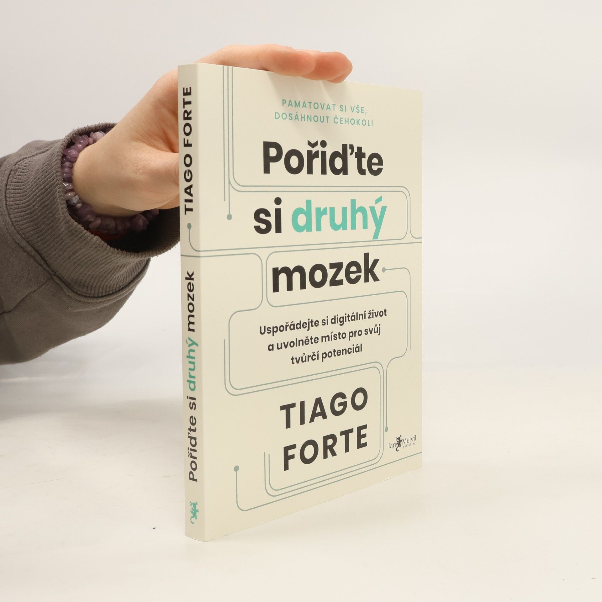 Tiago Forte Pořiďte si druhý mozek