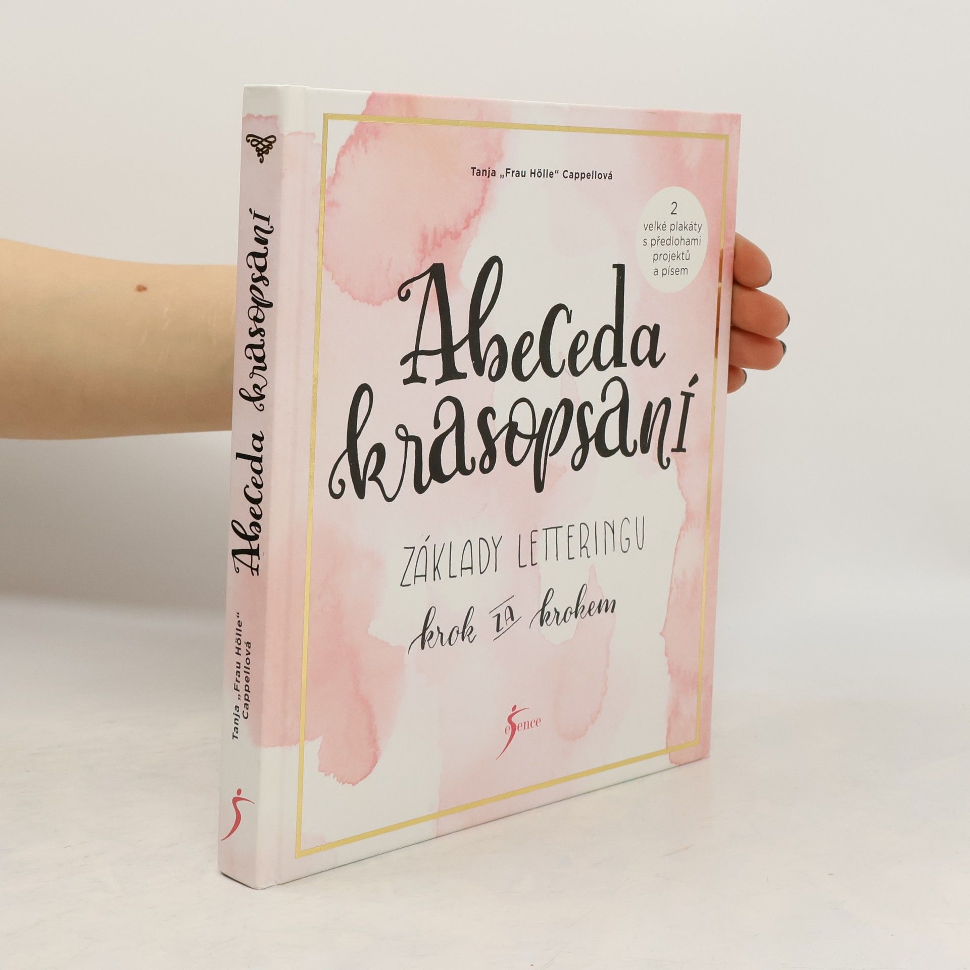 Abeceda krasopsaní : základy letteringu krok za krokem