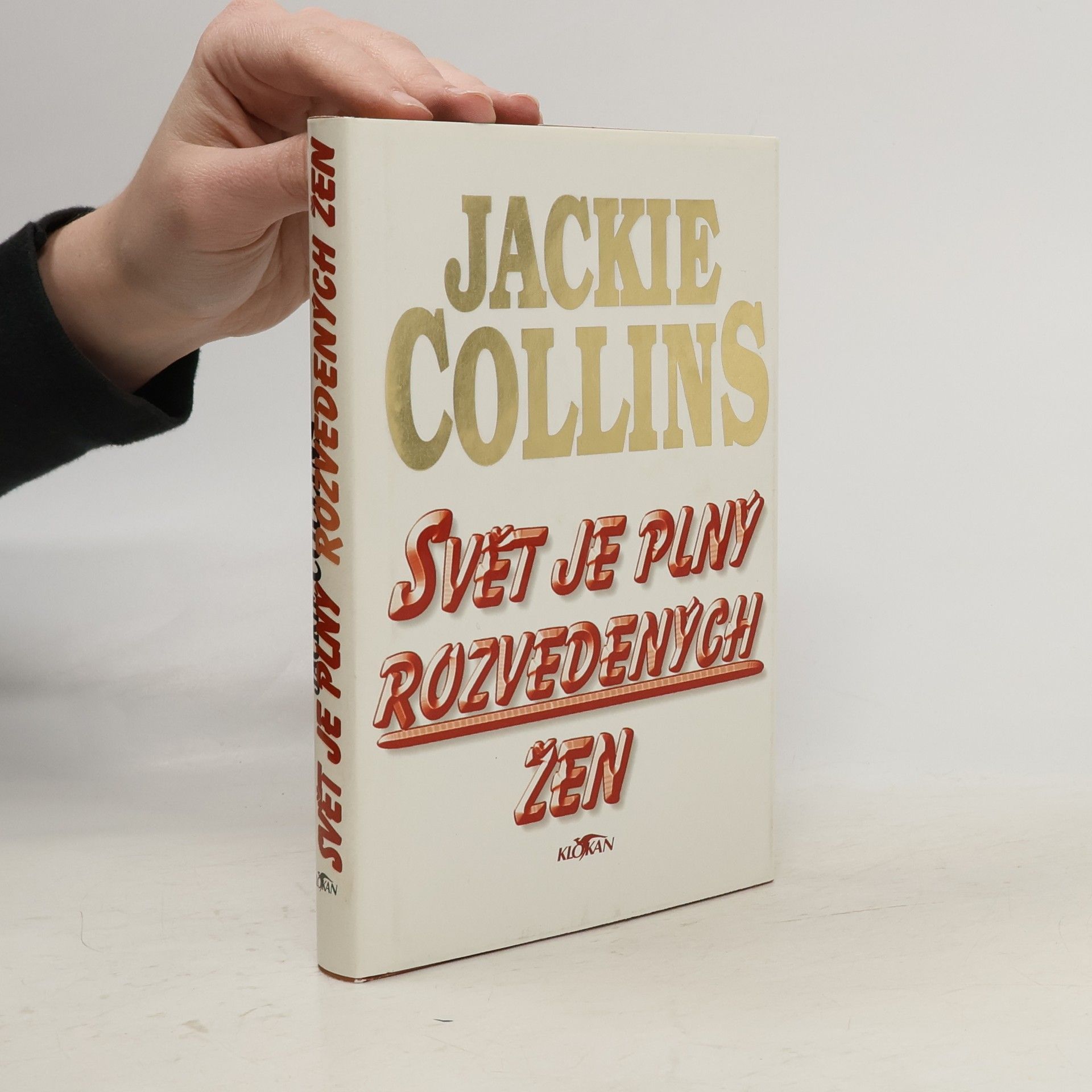 Jackie Collins Svět je plný rozvedených žen
