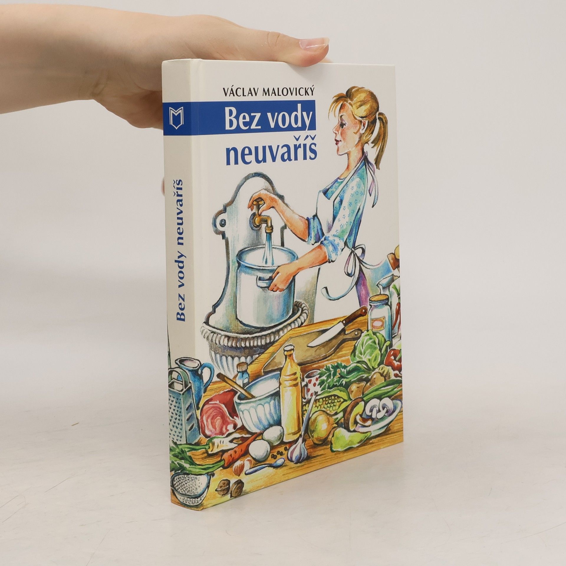 Václav Malovický Bez vody neuvaříš