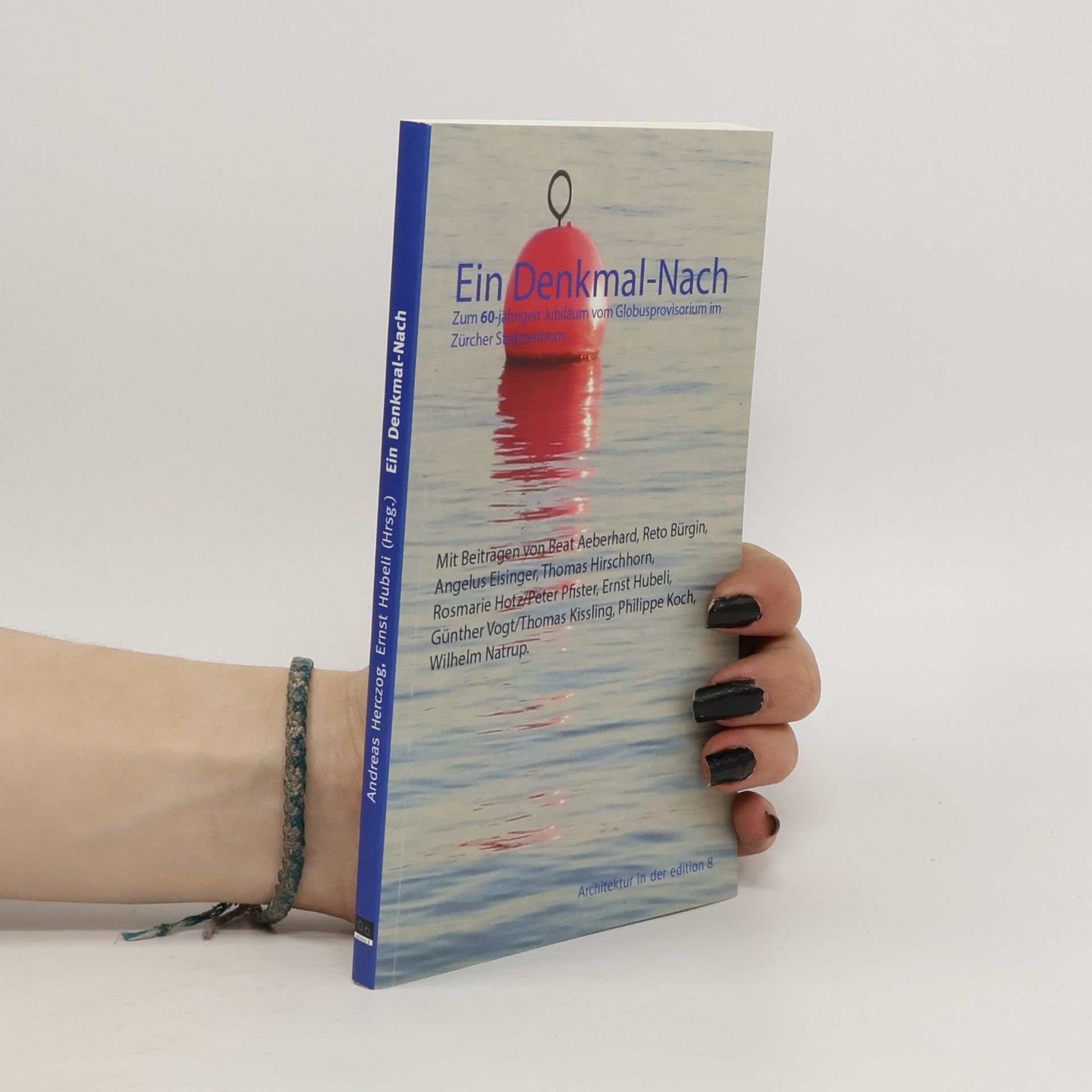 Architektur in der Edition 8: Ein Denkmal-Nach