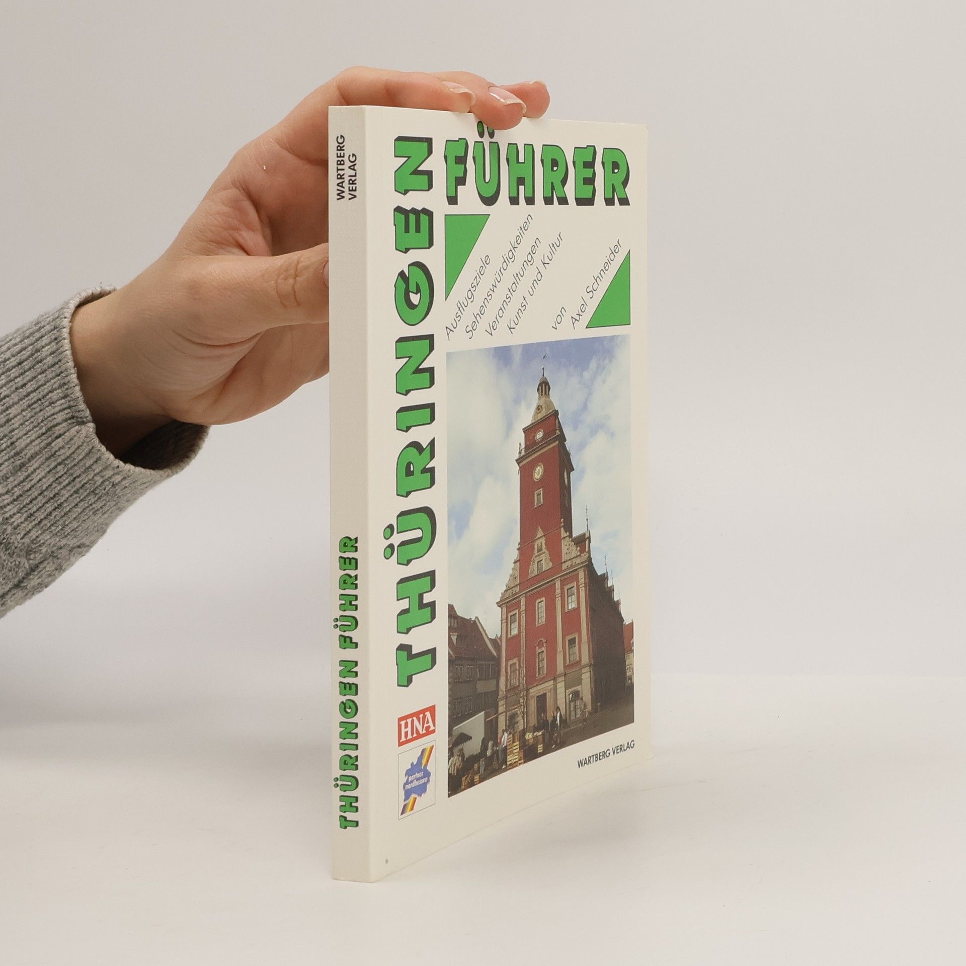 Axel Schneider Thüringen-Führer