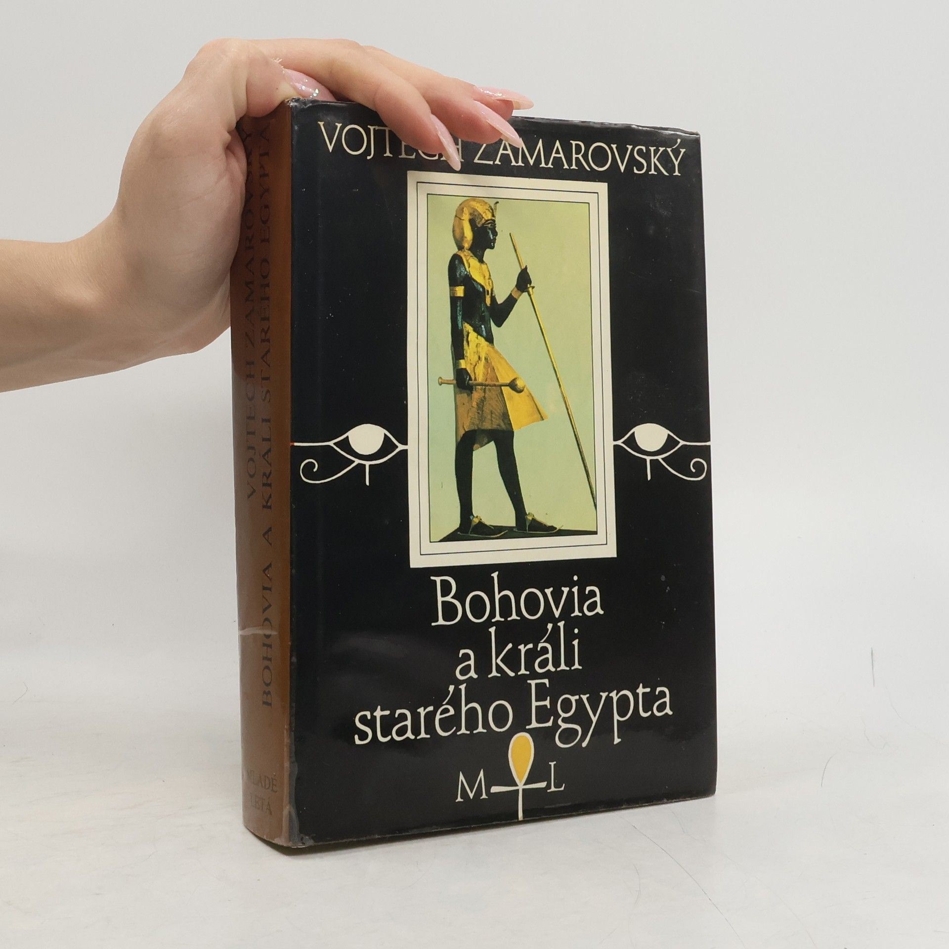 Vojtěch Zamarovský Bohovia a králi starého Egypta