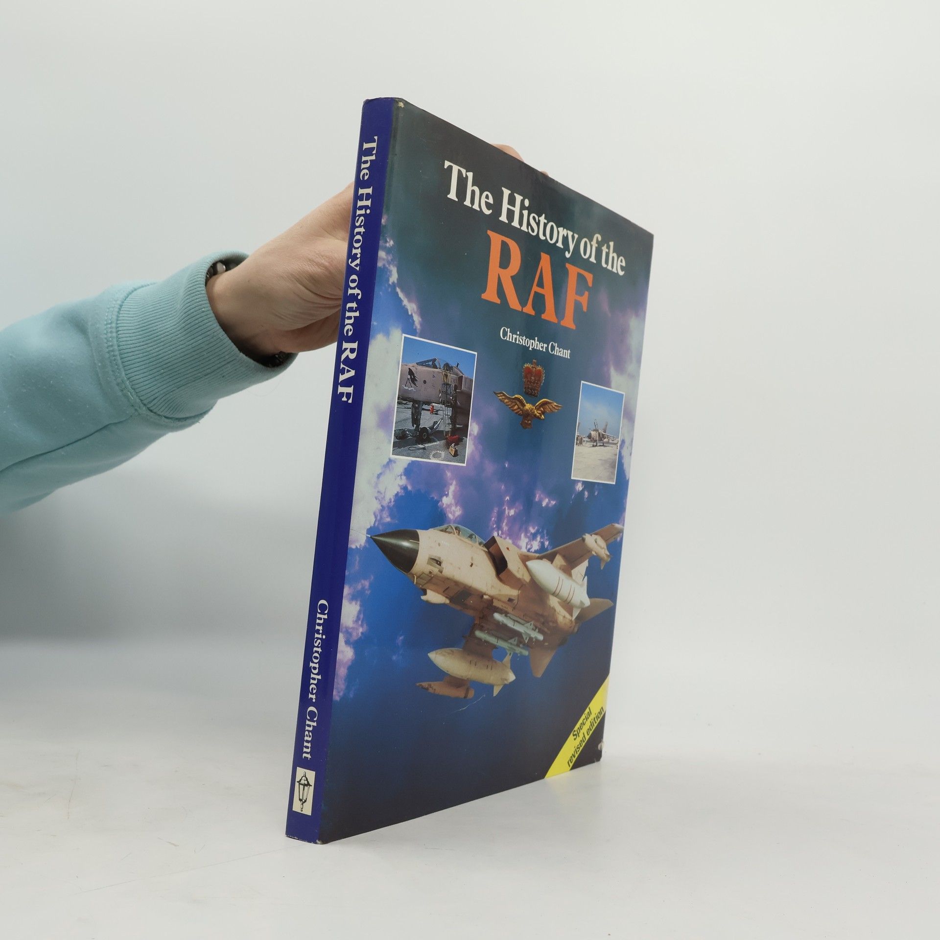 Christopher Chant The History of the RAF : from 1939 to the Present