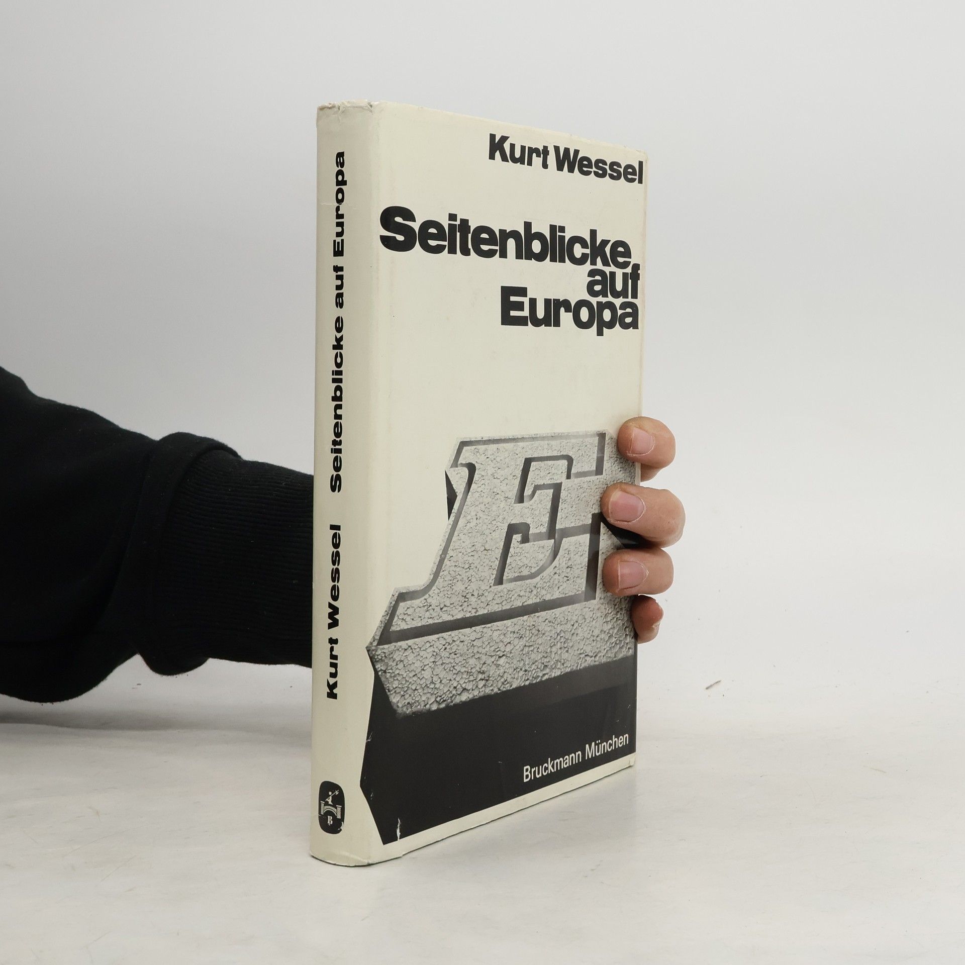 Kurt Wessel Seitenblicke auf Europa