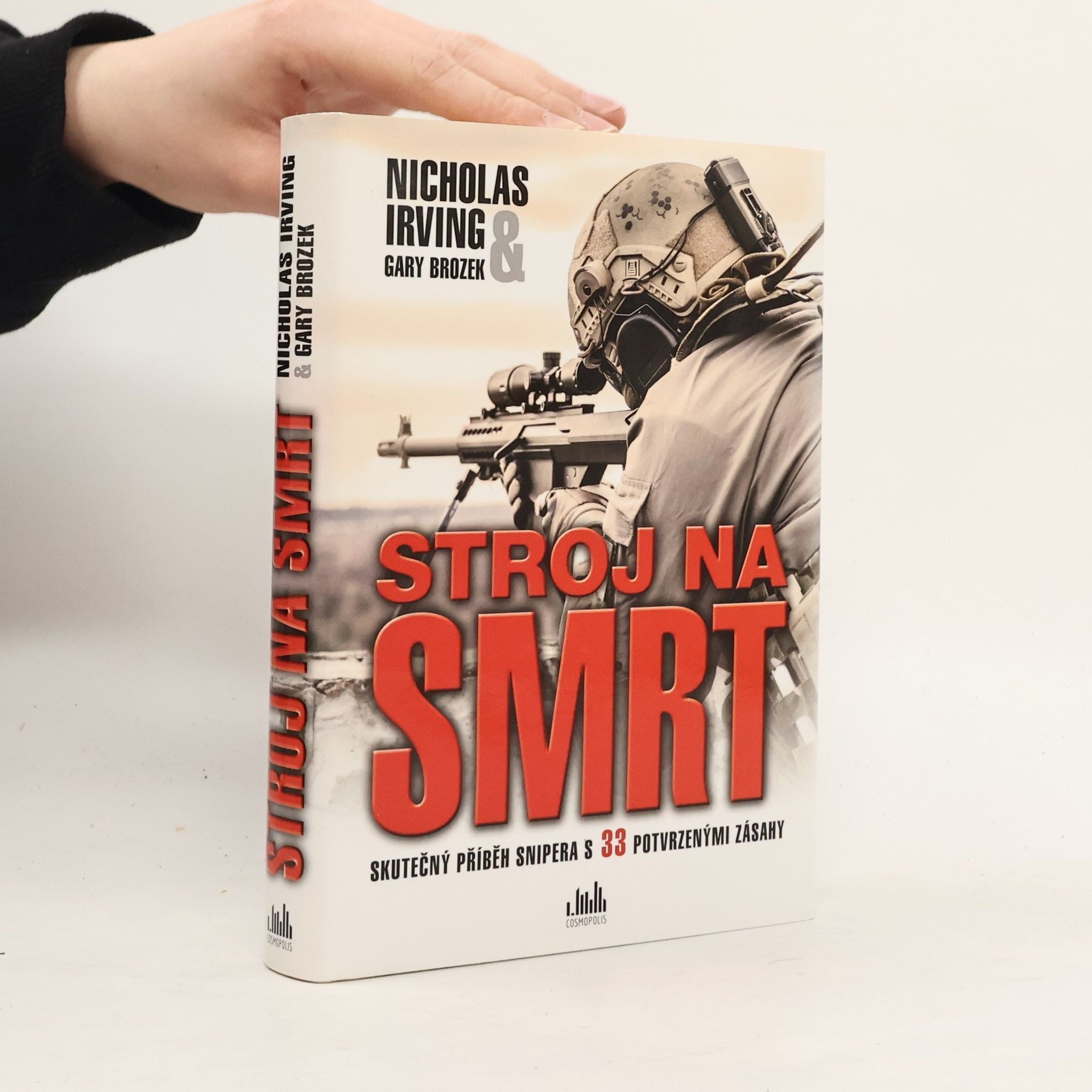 Nicholas Irving Stroj na smrt: Skutečný příběh snipera s 33 potvrzenými zásahy