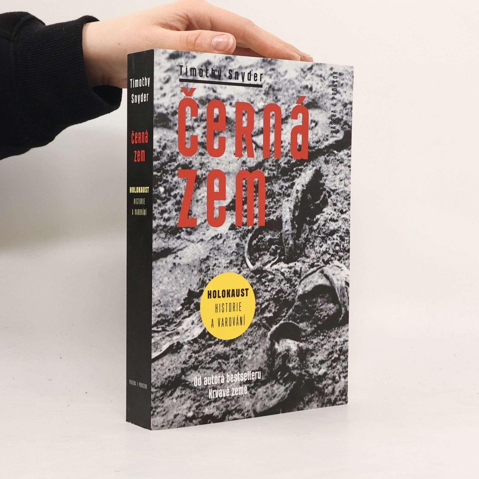 Timothy Snyder Černá zem: Holokaust - historie a varování