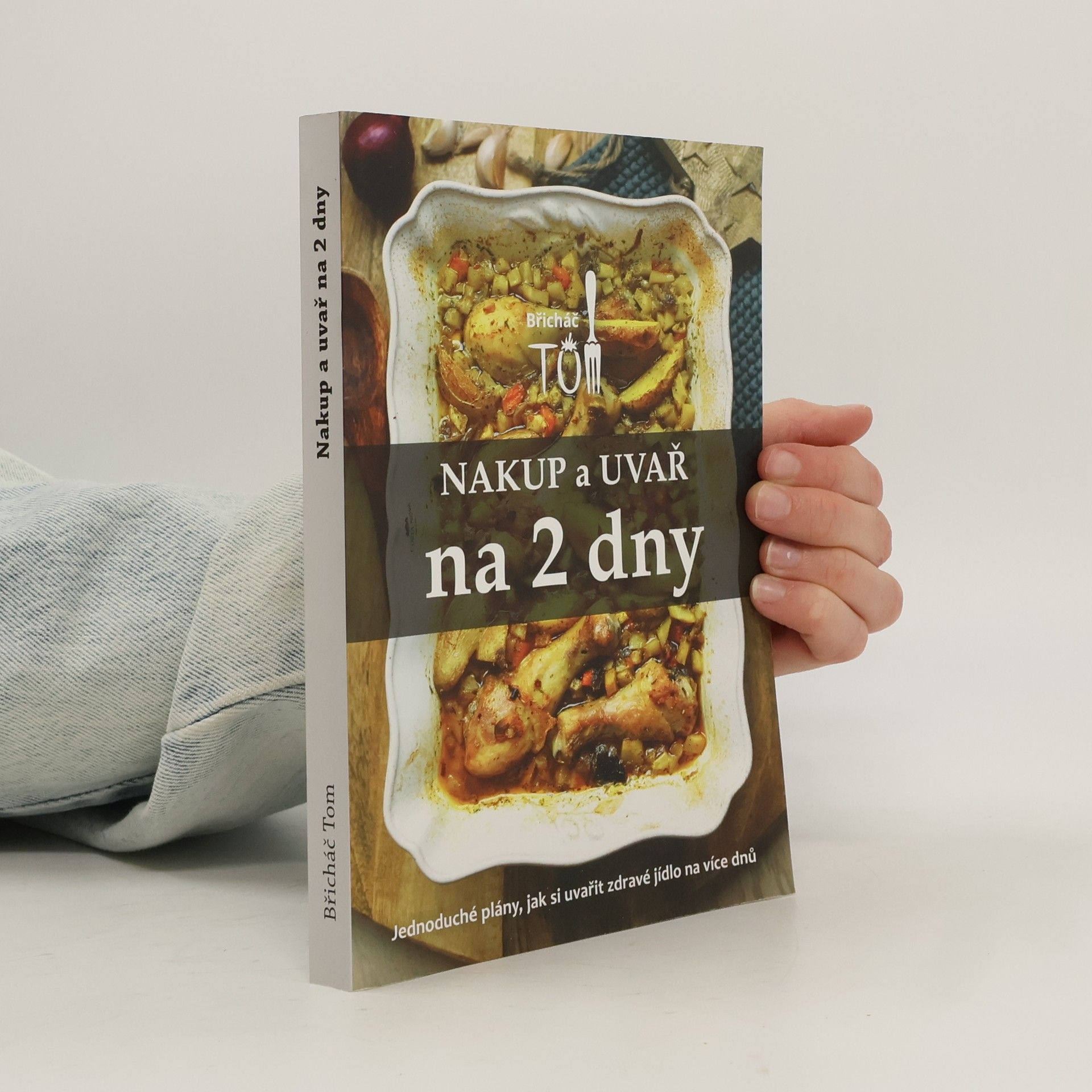 Tomáš Kosačík Nakup a uvař na 2 dny