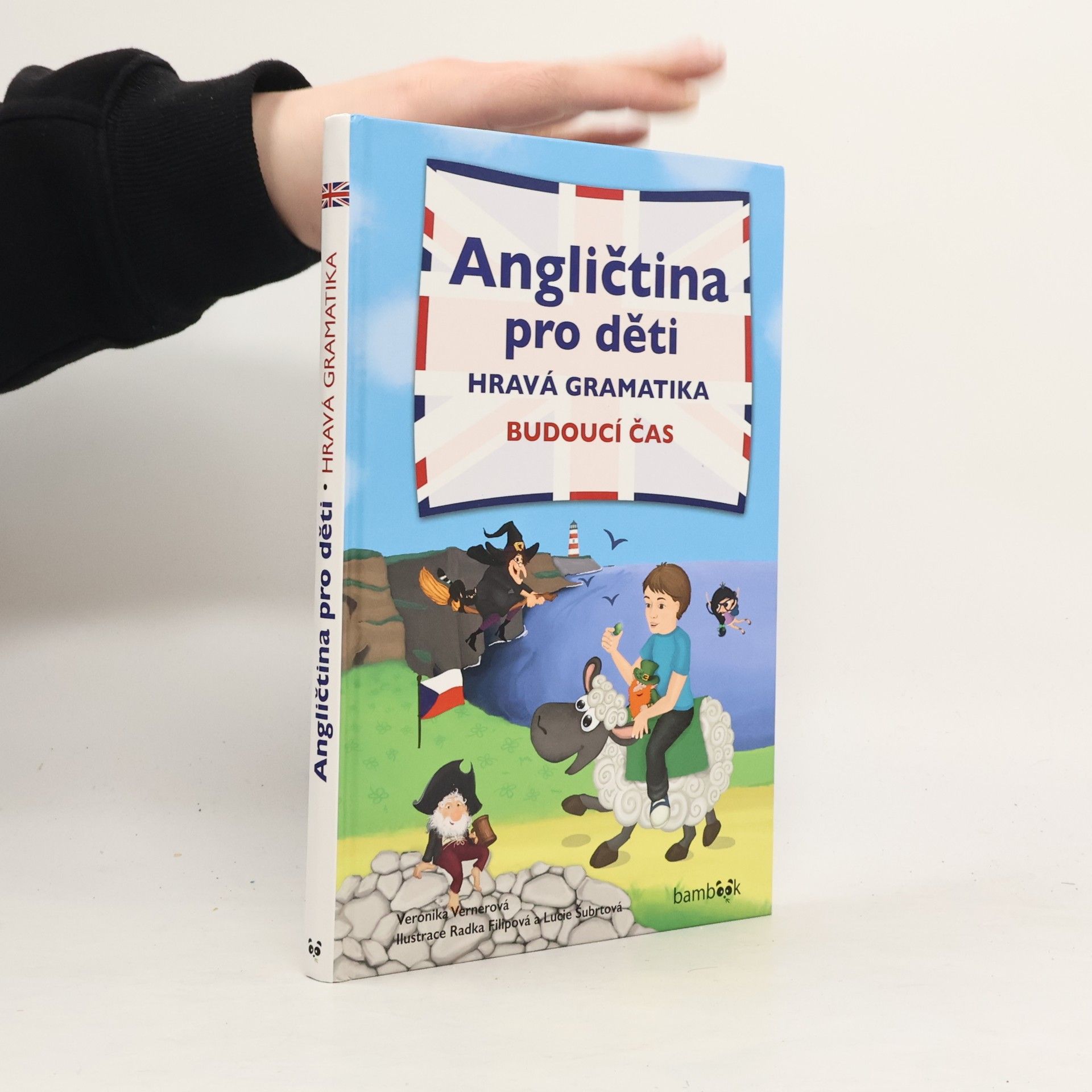 Veronika Vernerová Angličtina pro děti - Hravá gramatika