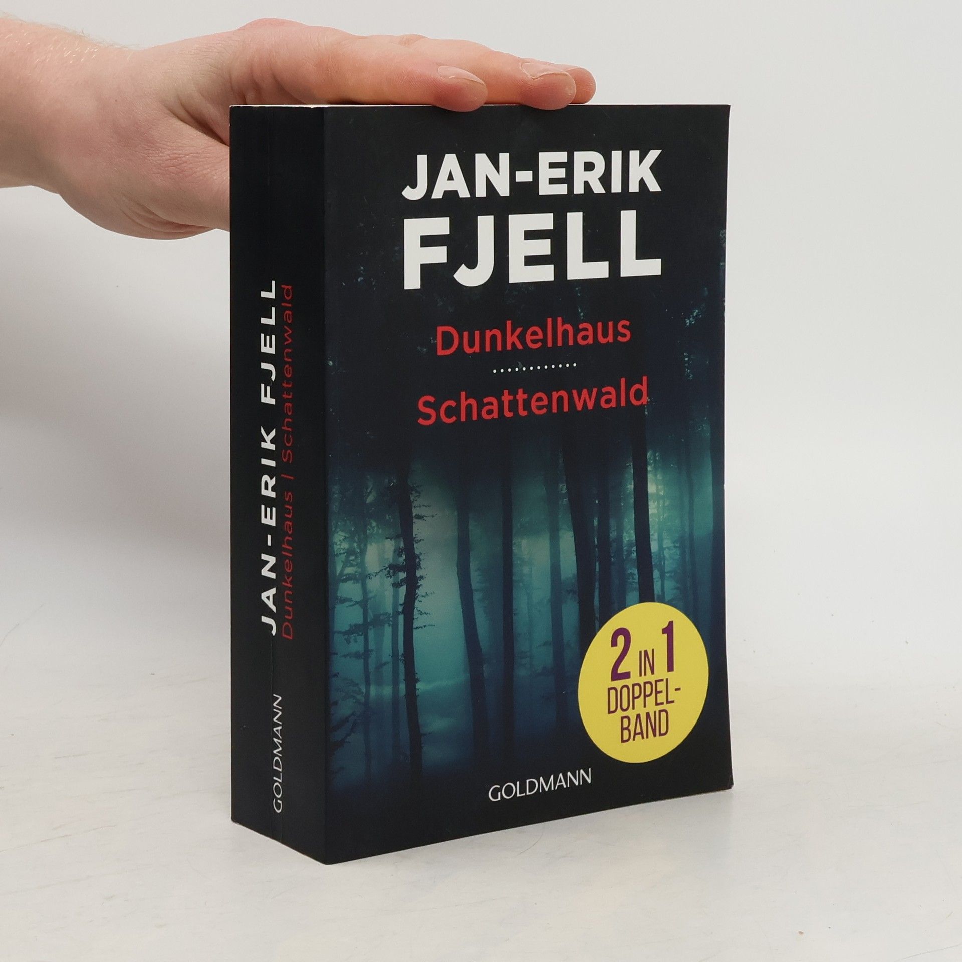 Jan-Erik Fjell Dunkelhaus. Schattenwald