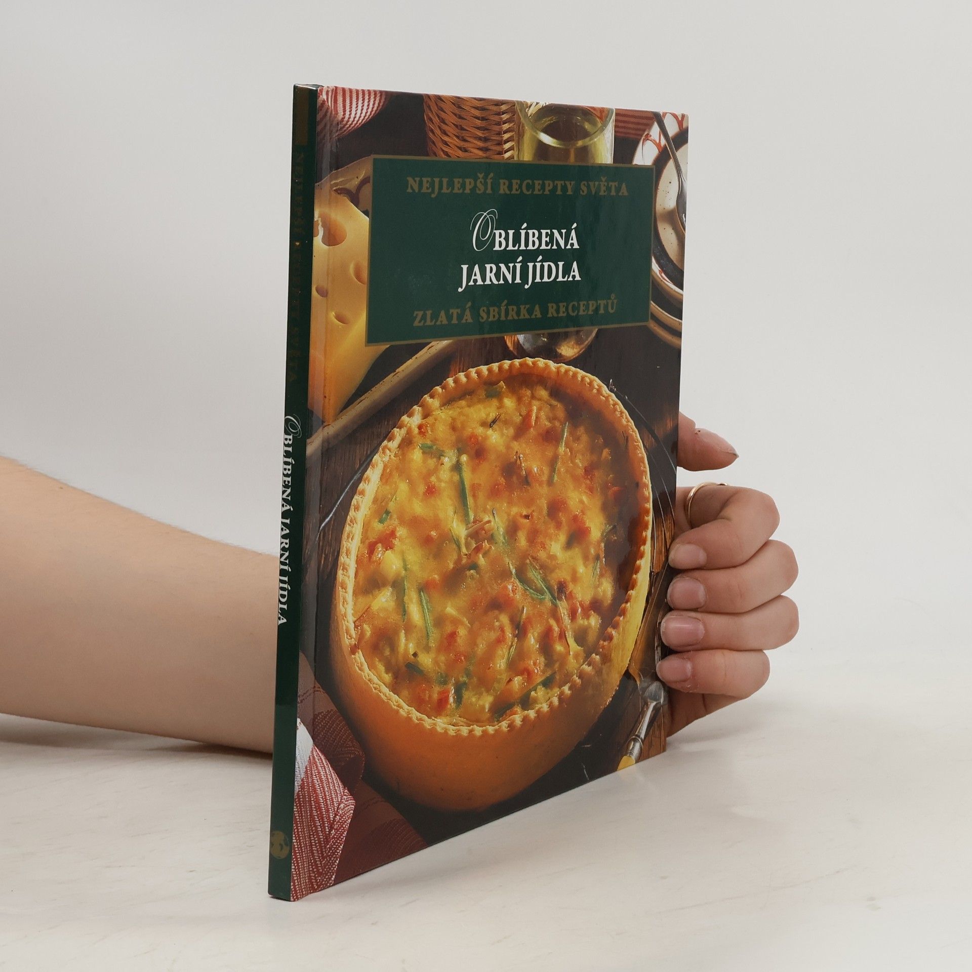 Autores varios Oblíbená jarní jídla. Zlatá sbírka receptů