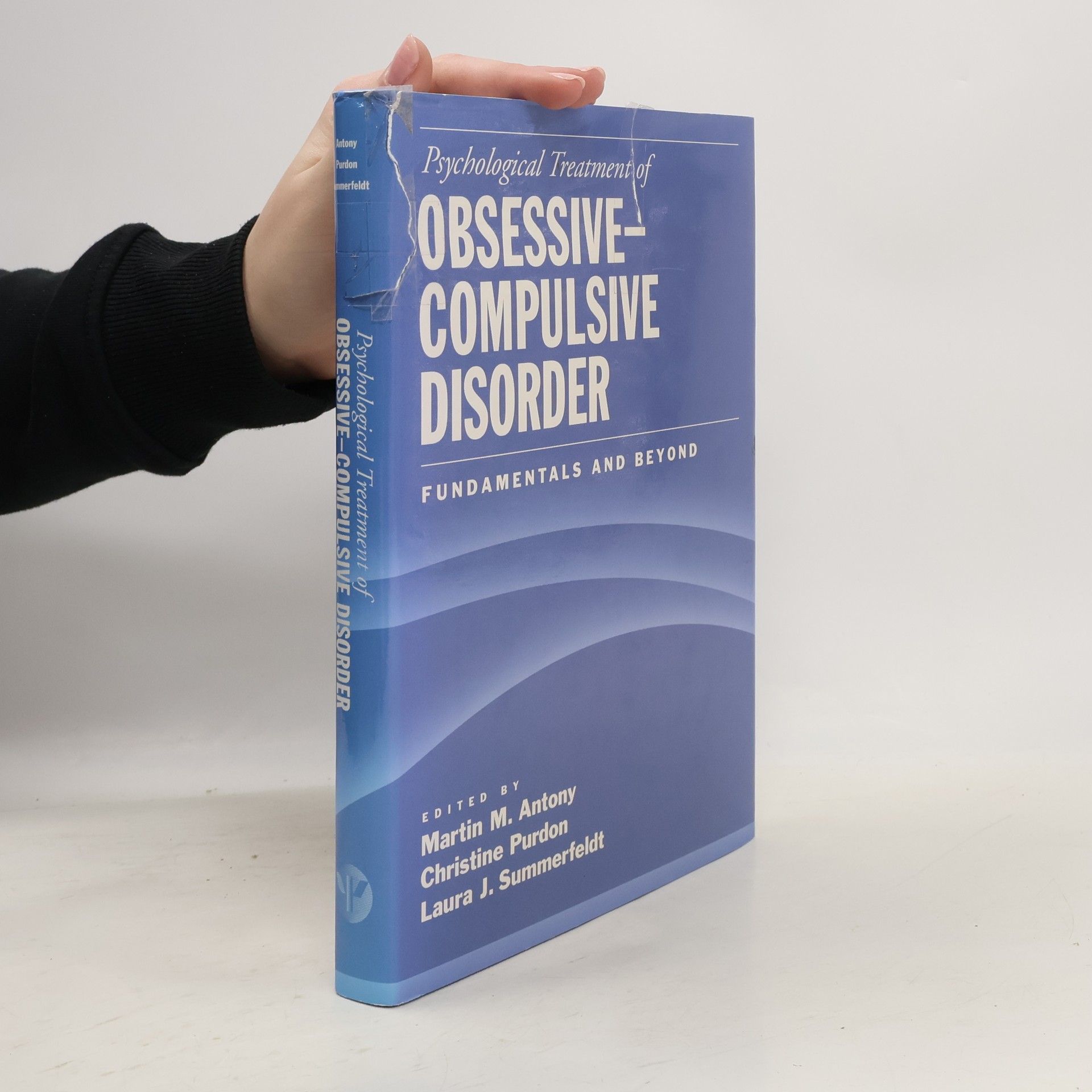 Martin M. Antony Psychological Treatment of Obsessive-Compulsive Disorder