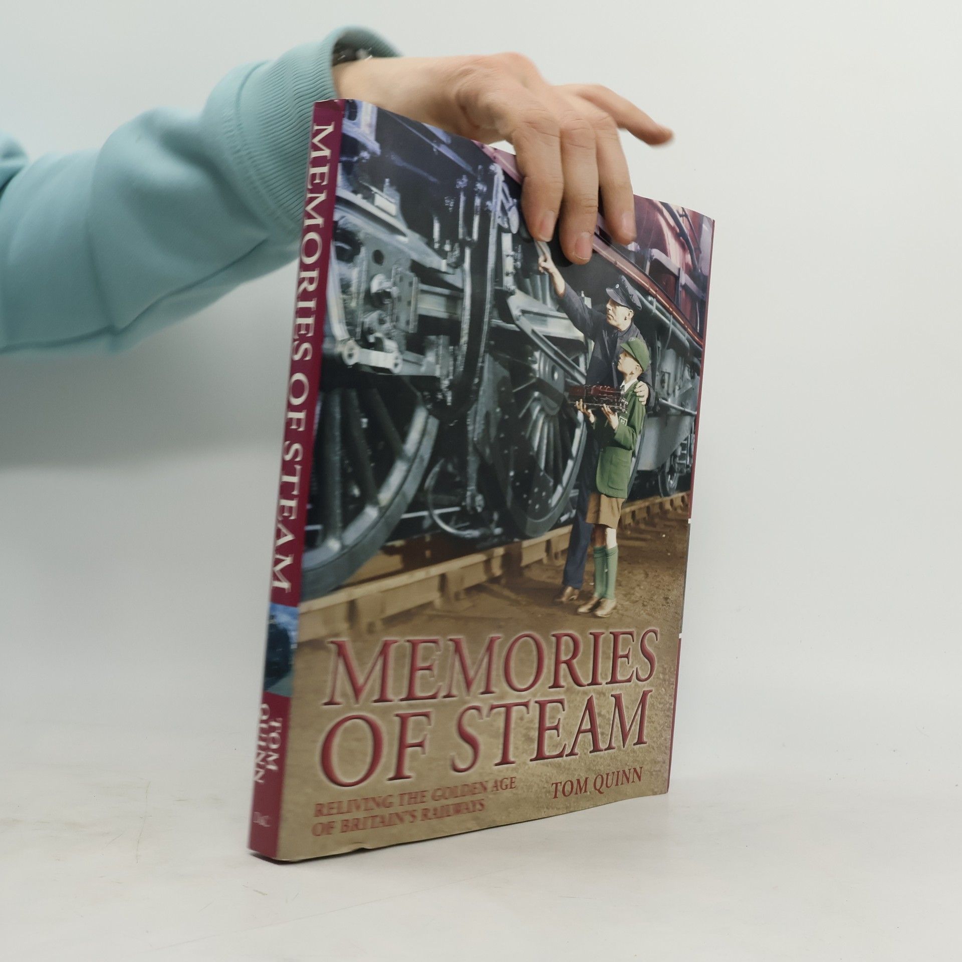 Tom Quinn Memories of Steam