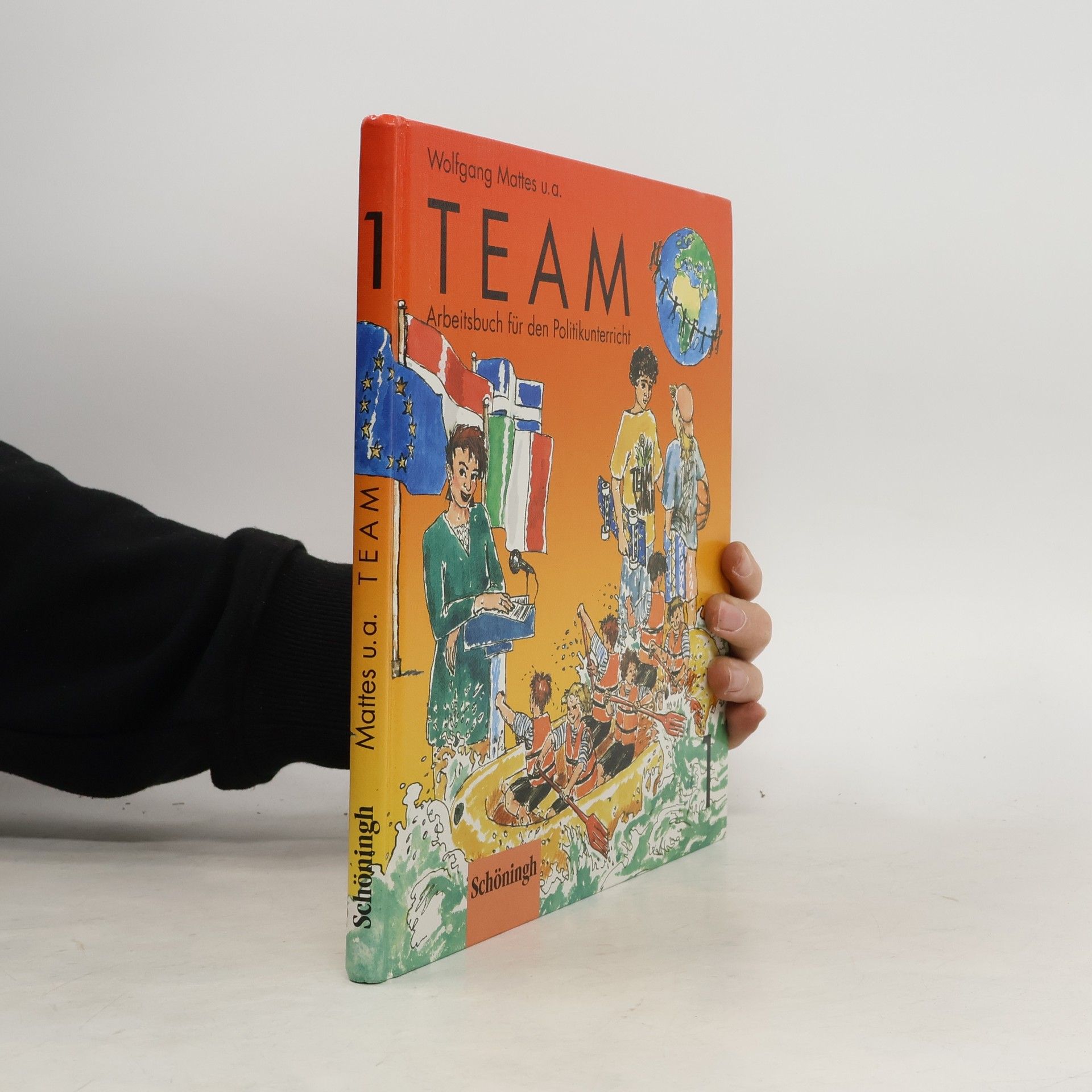 Winfried Basfeld Team: Politikbücher für die Sekundarstufe I - 1: TEAM