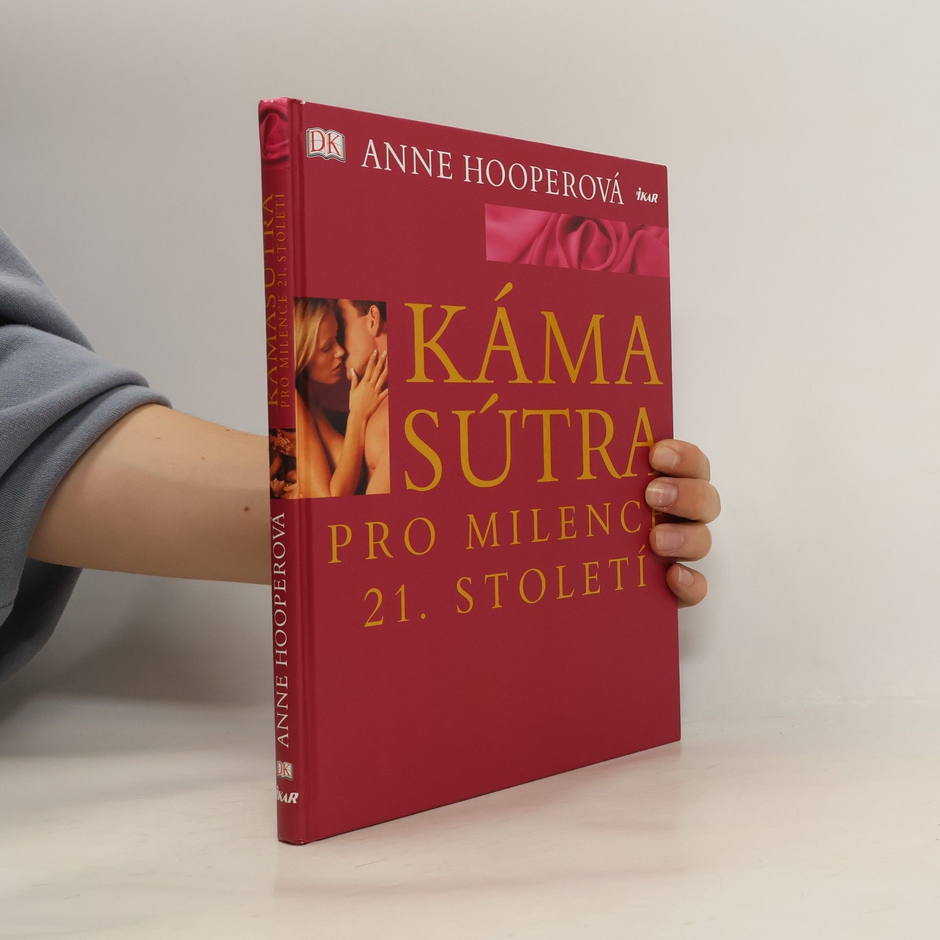 Anne Hooper Kámasútra pro milence 21. století