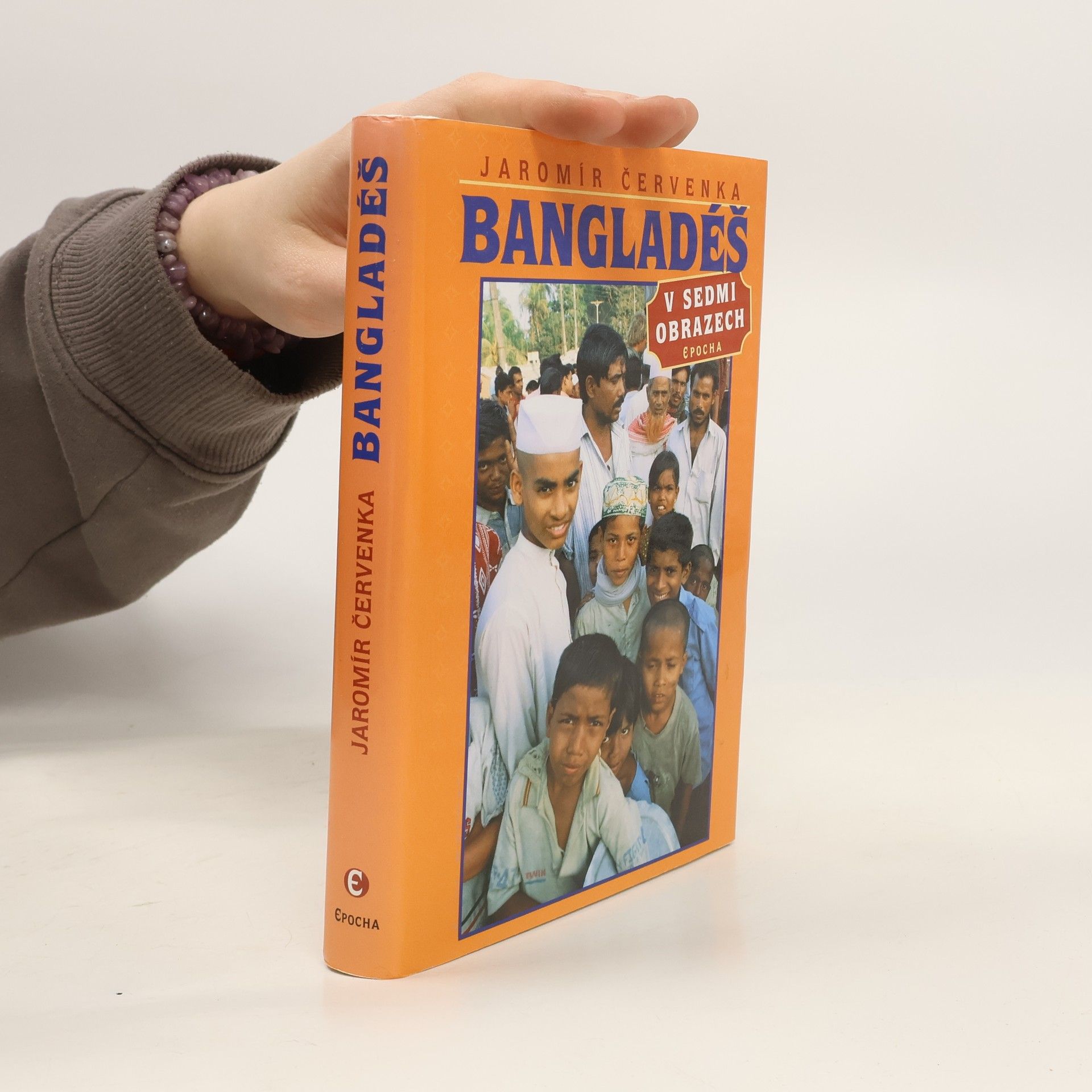 Jaromír Červenka Bangladéš v sedmi obrazech