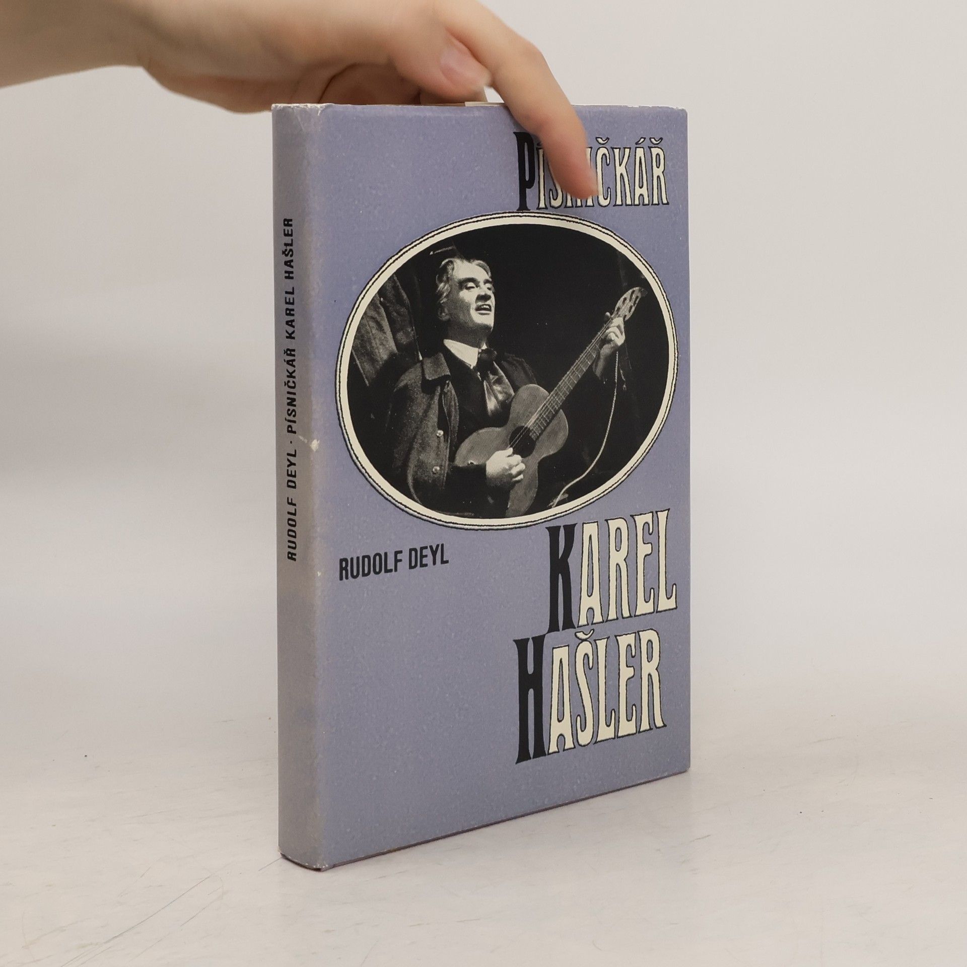 Rudolf Deyl Písničkář Karel Hašler