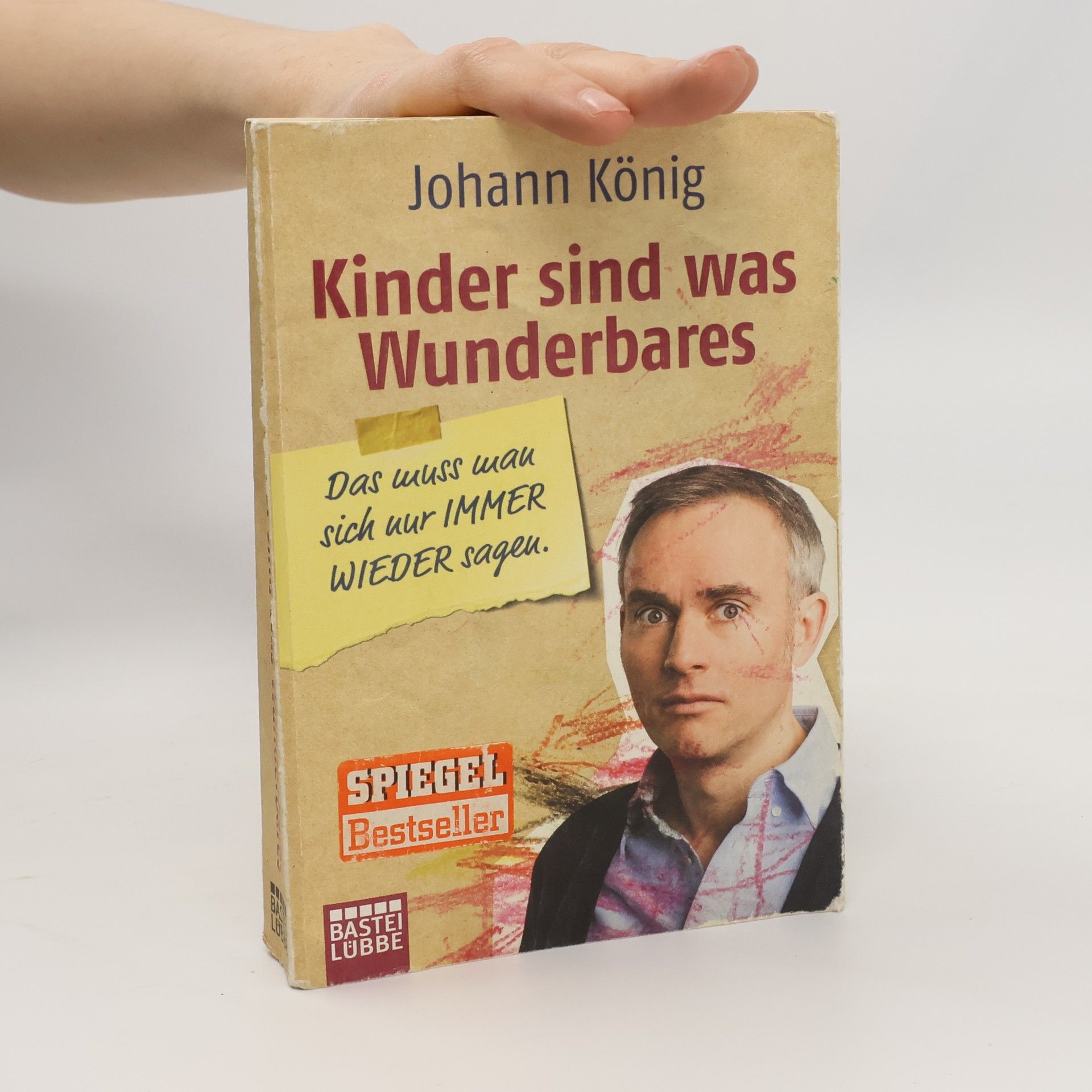Johann-Günther König Kinder sind was Wunderbares