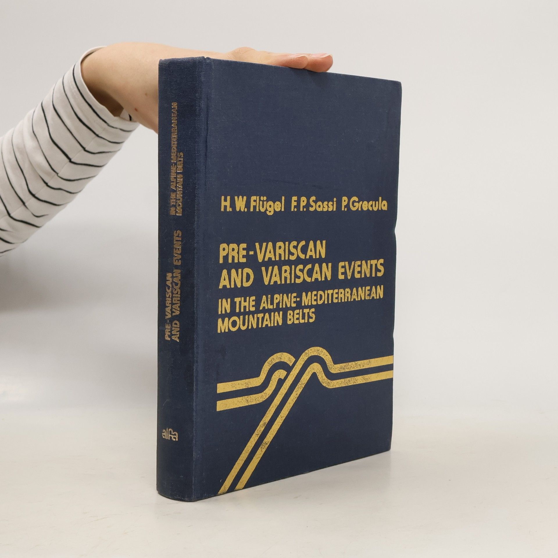 Autorenkollektiv Pre-Variscan and Variscan Events in the Alpine-Mediterranean Mountain Belts