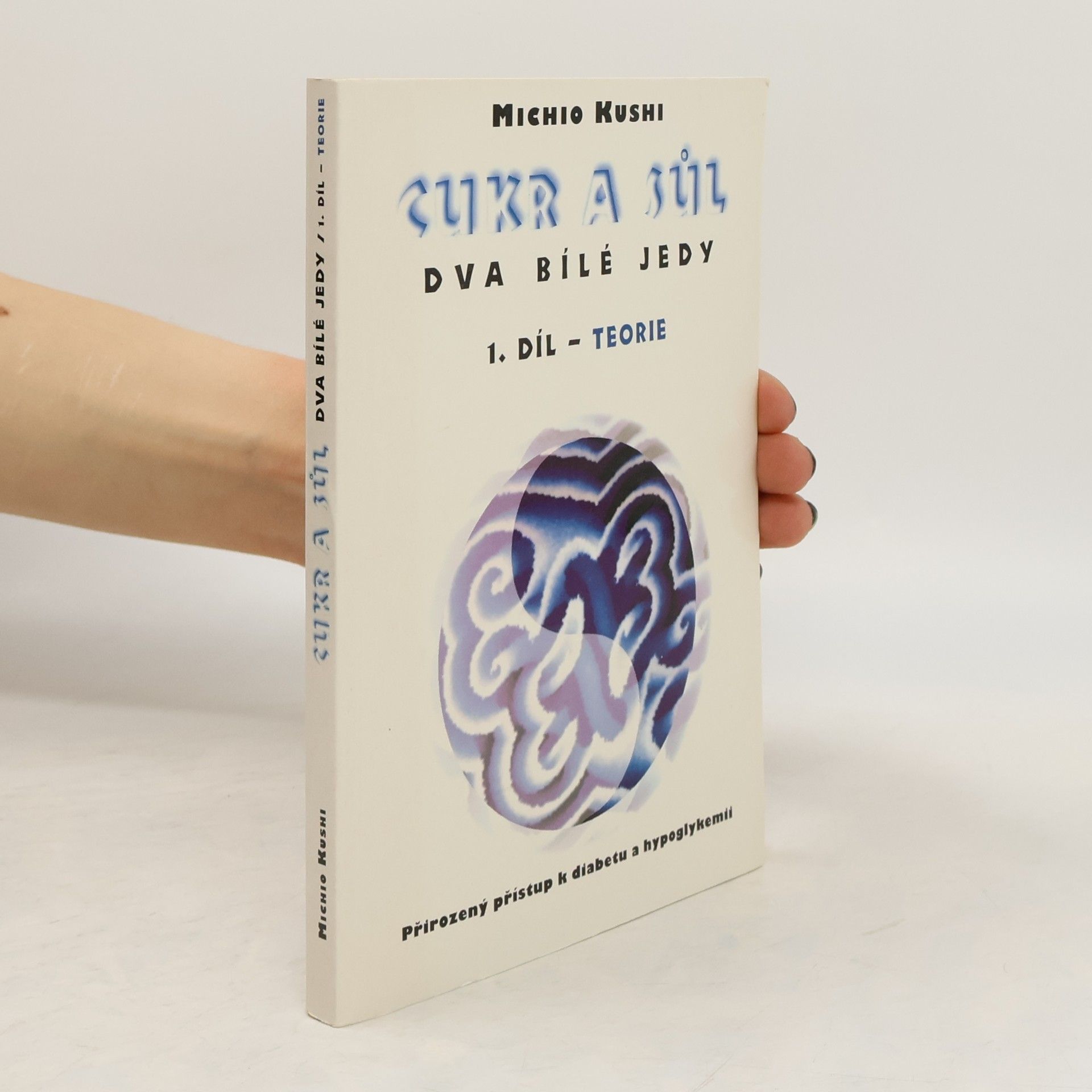 Cukr a sůl - dva bílé jedy. 1. díl - Teorie