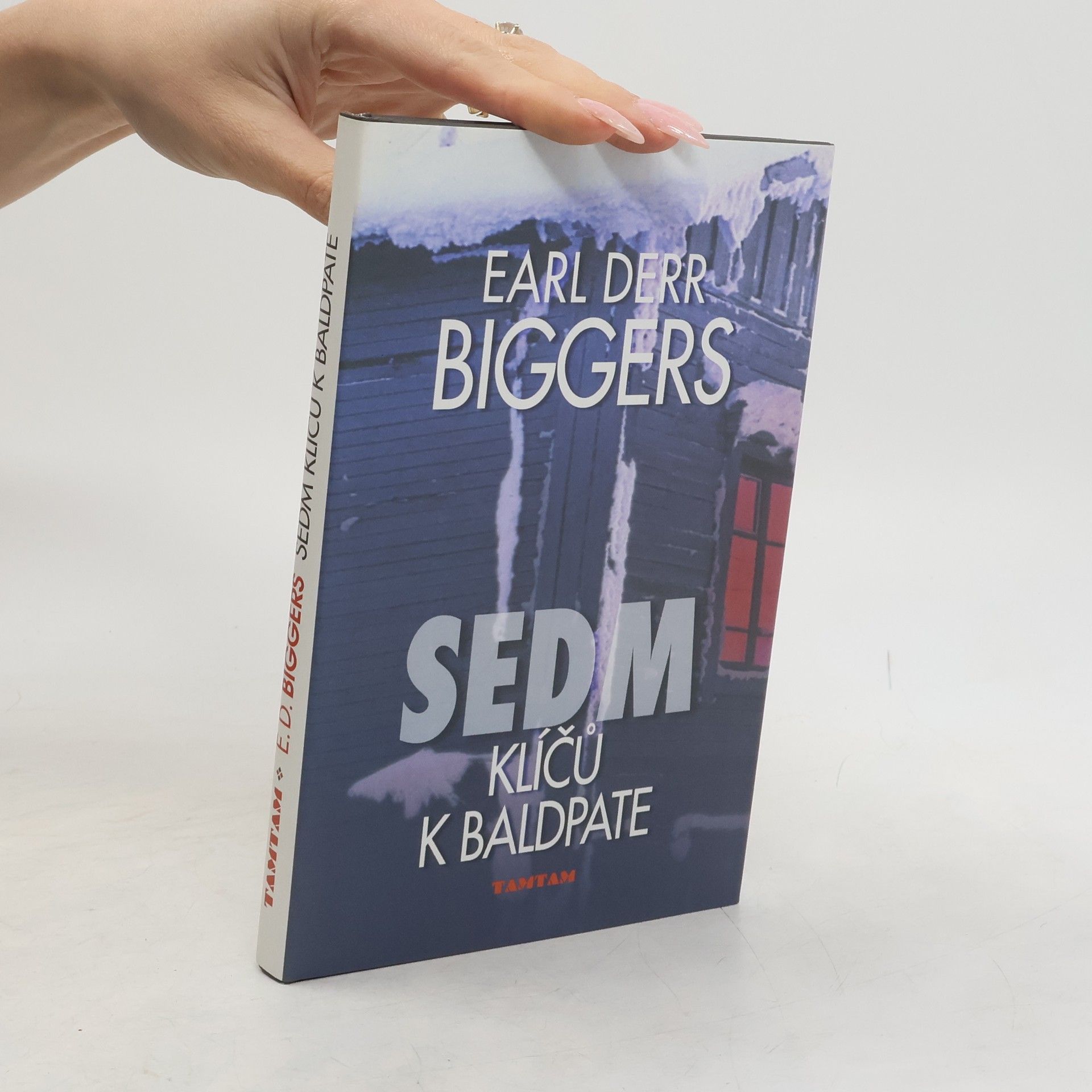 Earl Derr Biggers Sedm klíčů k Baldpate