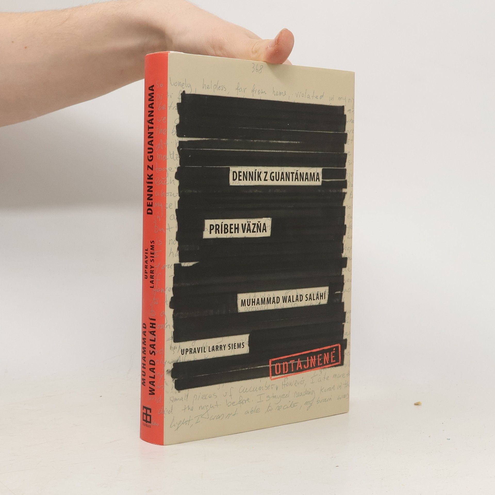 Mohamedou Ould Slahi Denník z Guantánama – Príbeh väzňa