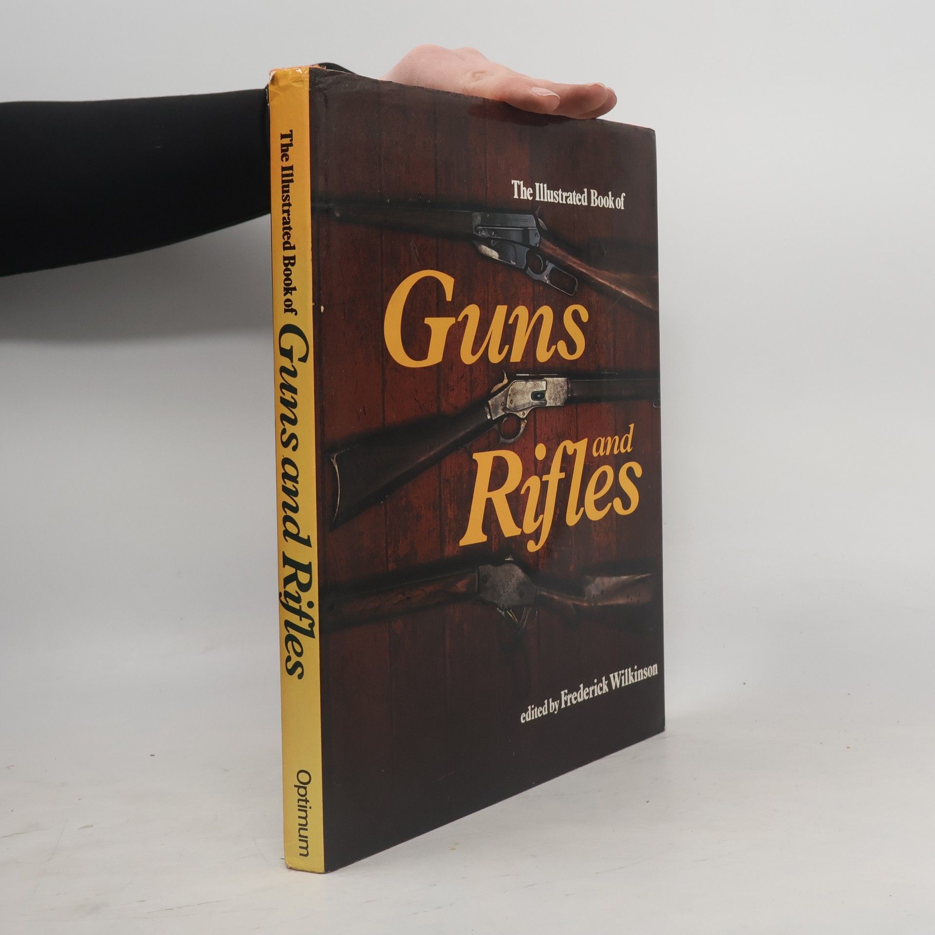 Frederick Edgar Wilkinson The Illustrated Book of Guns and Rifles