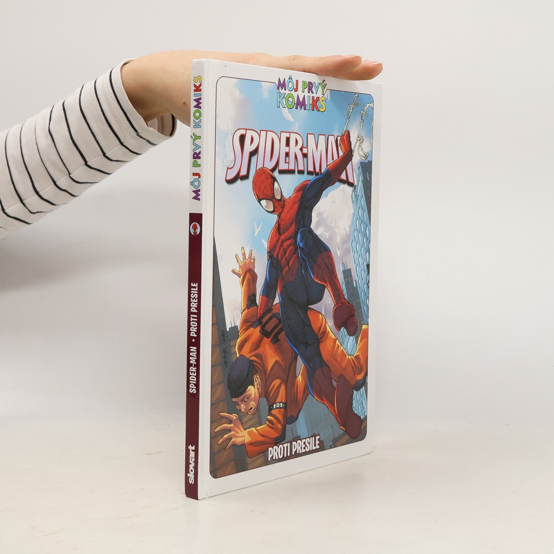 Kolektív autorov Spider-Man. Proti presile