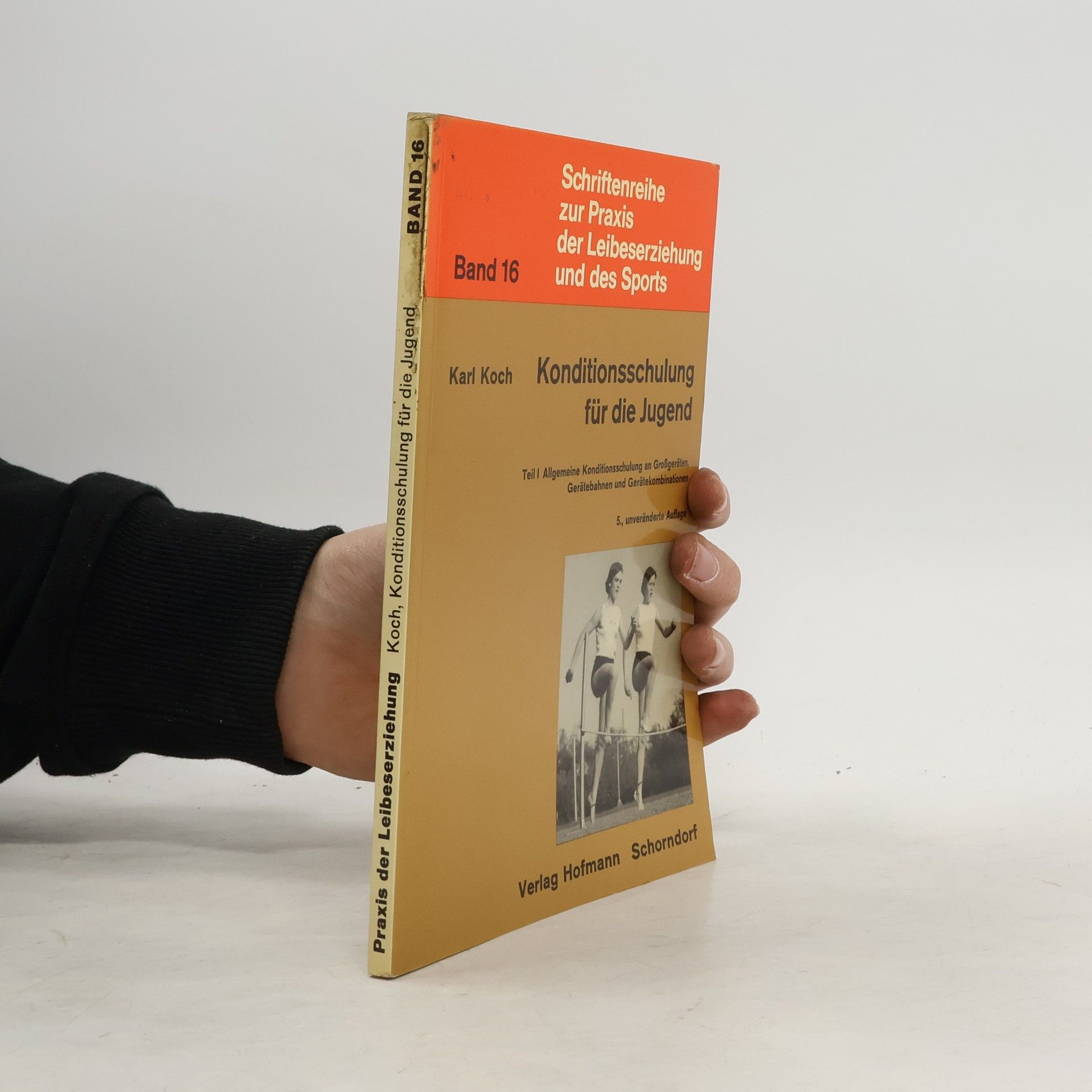 Karl Koch Allgemeine Konditionsschulung an Grossgeräten, Gerätebahnen und Gerätekombinationen