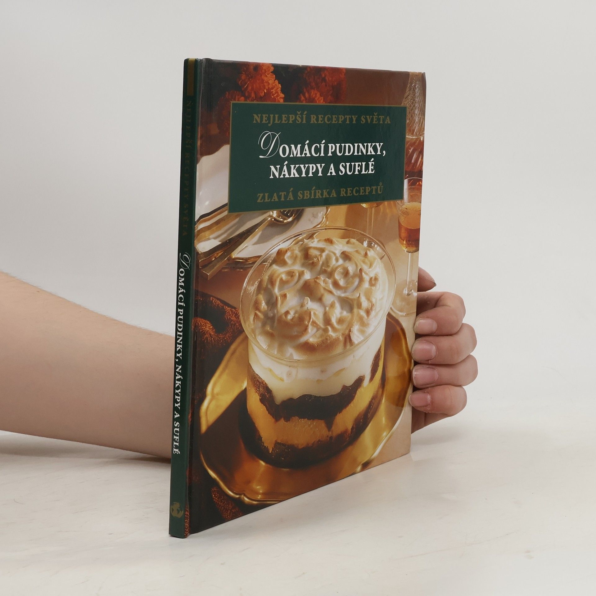 Domácí pudinky, nákypy a suflé