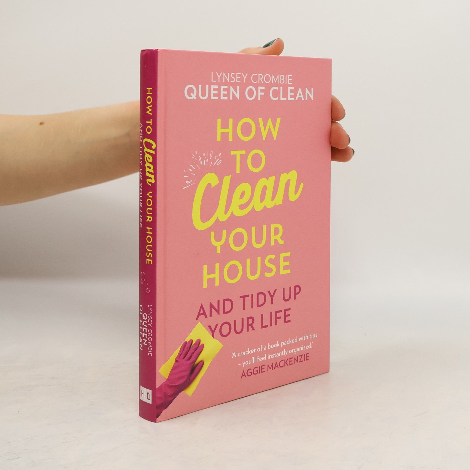 Lynsey Crombie How to Reclaim Your House and Your Sanity