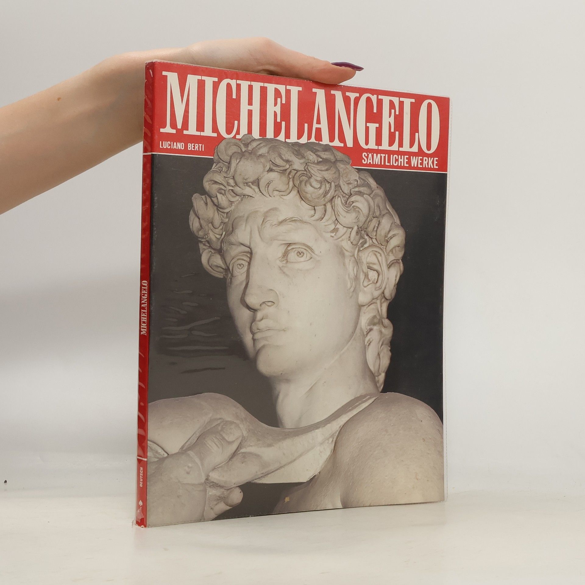 Luciano Berti Michelangelo. Sämtliche Werke