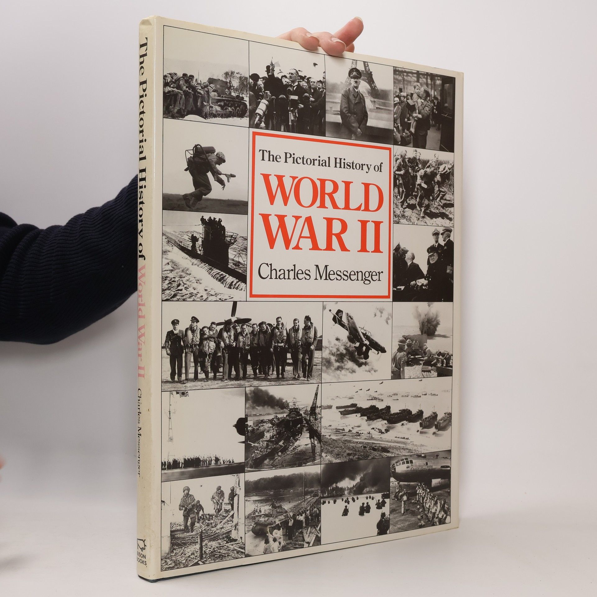 Charles Messenger The Pictorial History of World War II