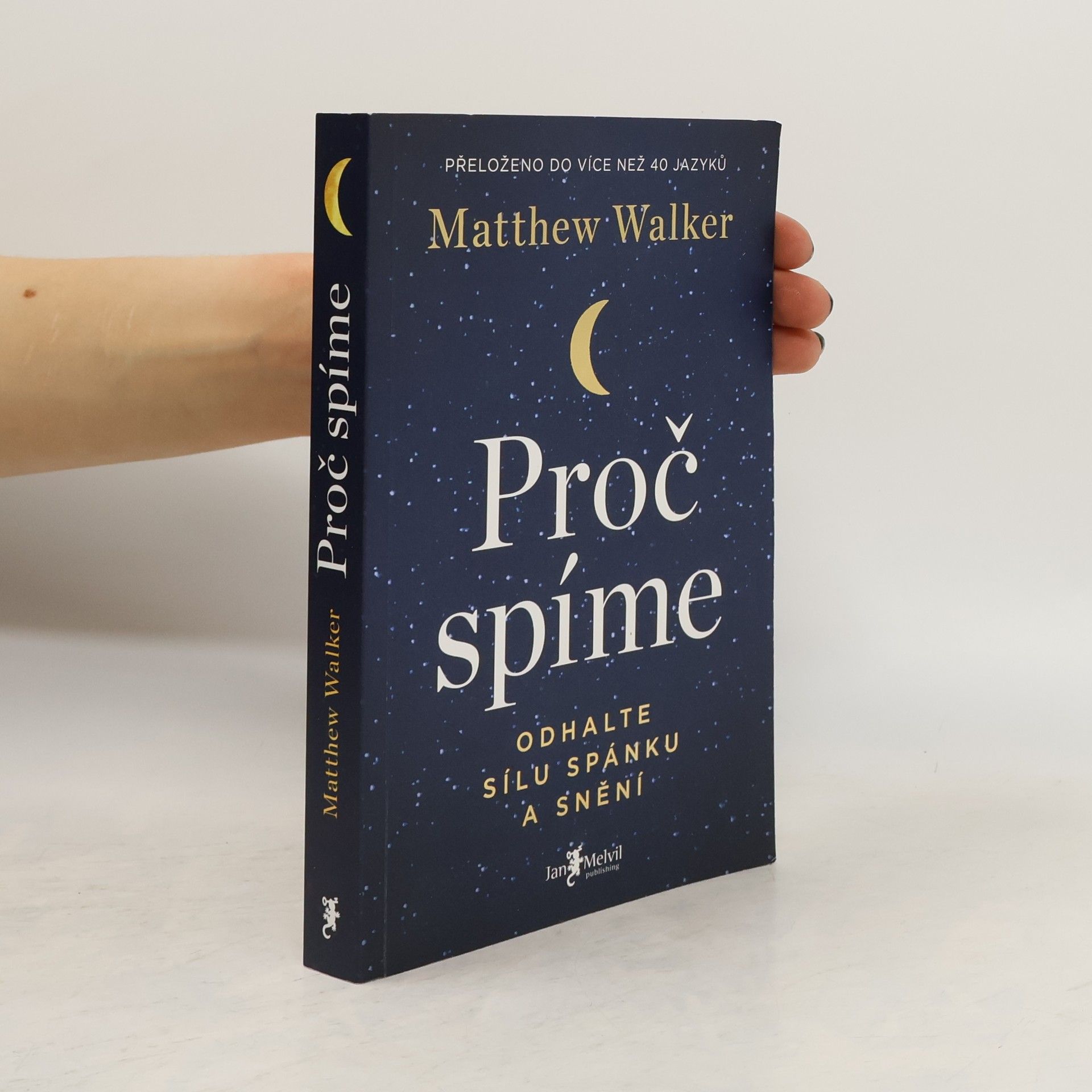 Matthew Walker Proč spíme