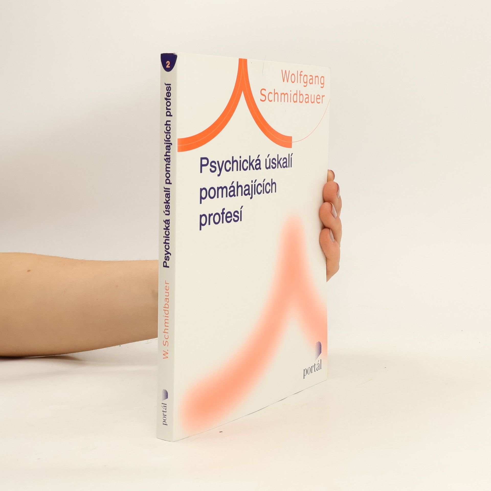 Wolfgang Schmidbauer Psychická úskalí pomáhajících profesí