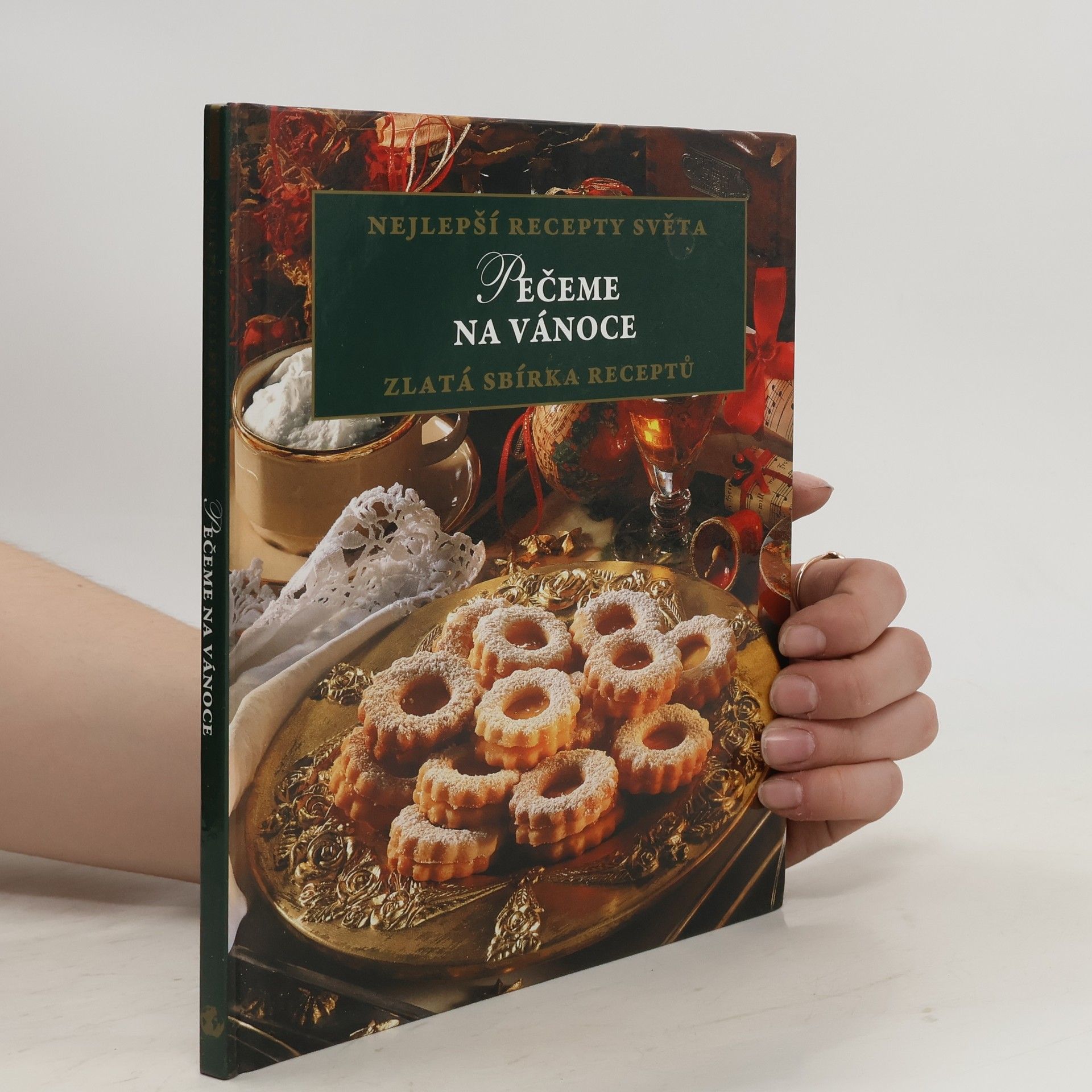 Petr Mužík Pečeme na Vánoce. Nejlepší recepty světa. Zlatá sbírka receptů