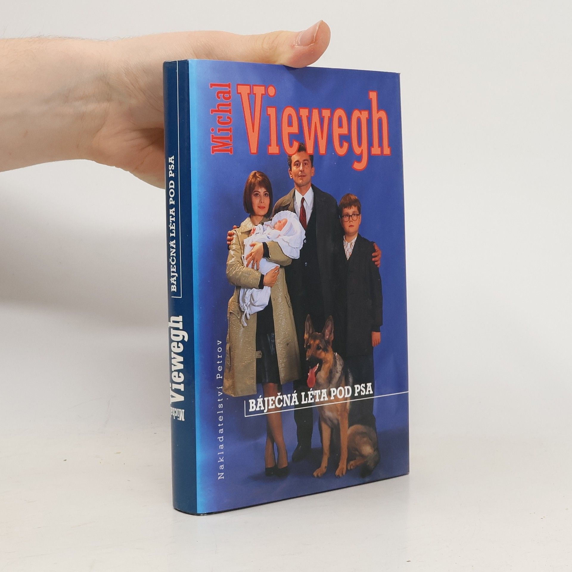 Michal Viewegh Báječná léta pod psa