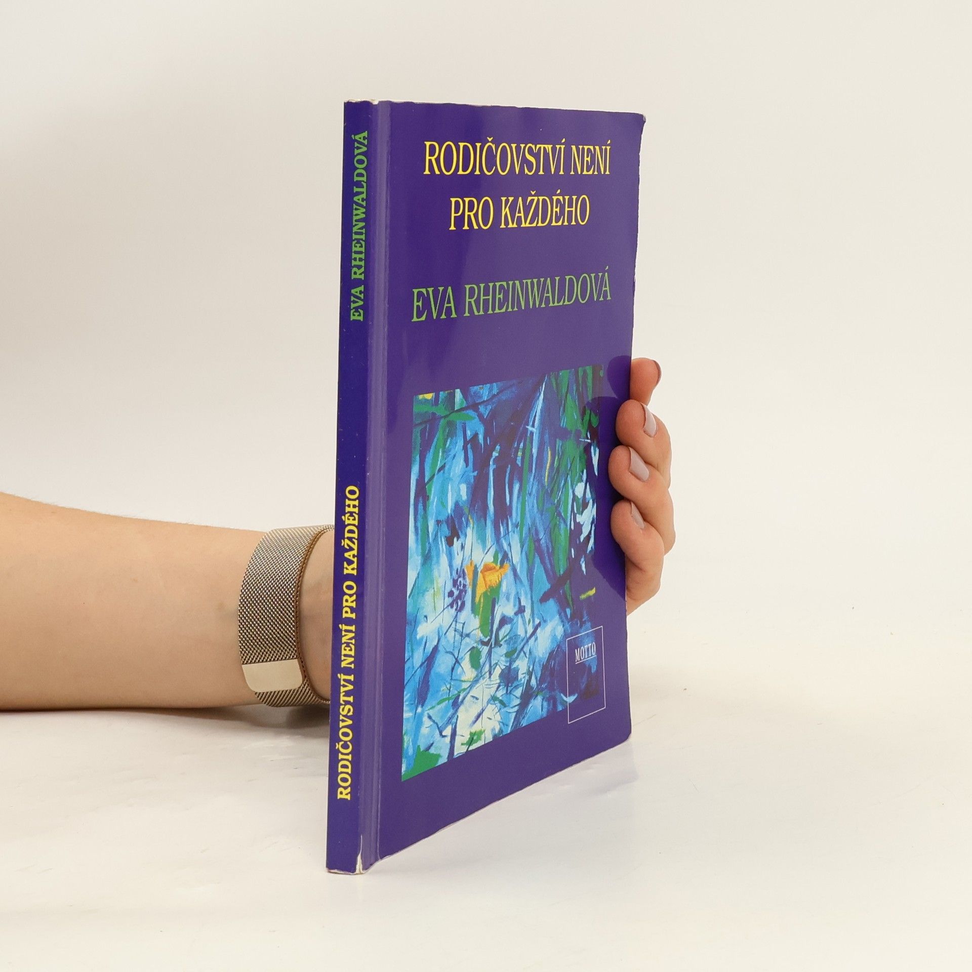 Eva Rheinwaldová Rodičovství není pro každého